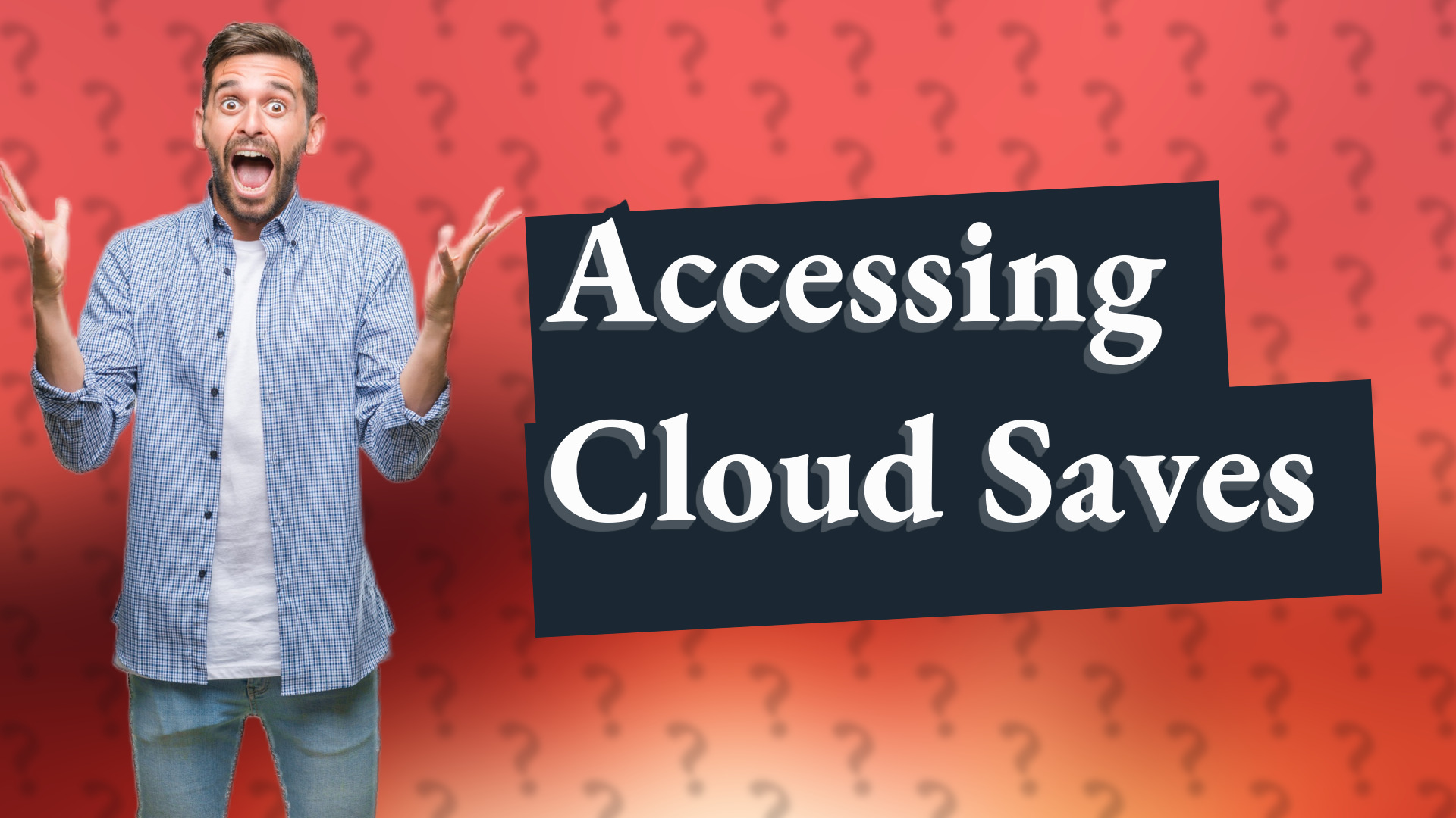 Accessing Cloud Saves