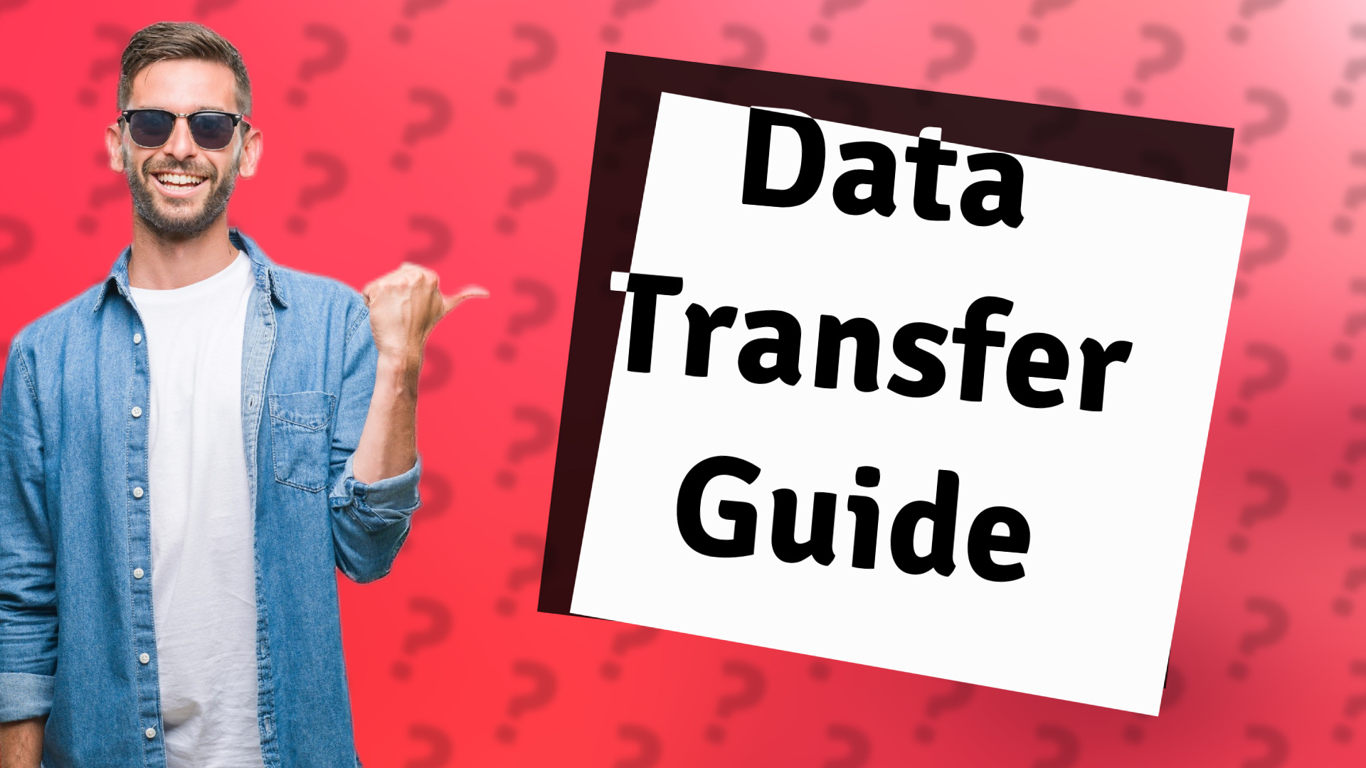 Data Transfer Guide