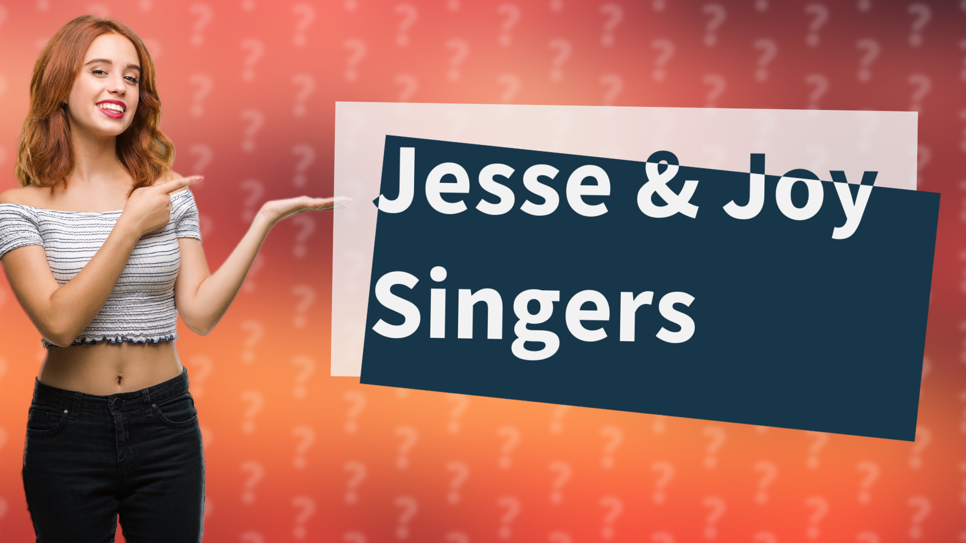 Jesse & Joy Singers