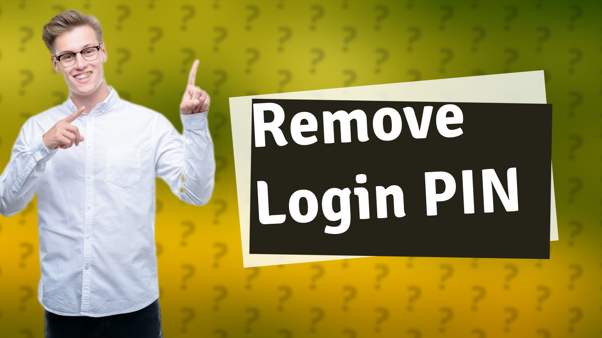 Remove Login PIN