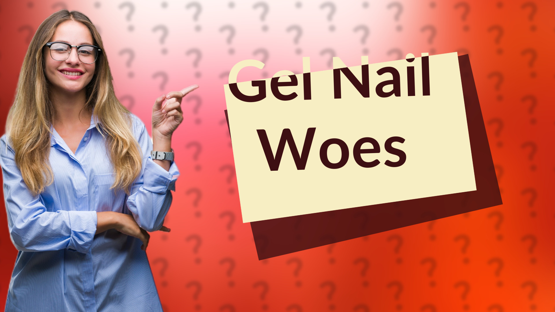 Gel Nail Woes