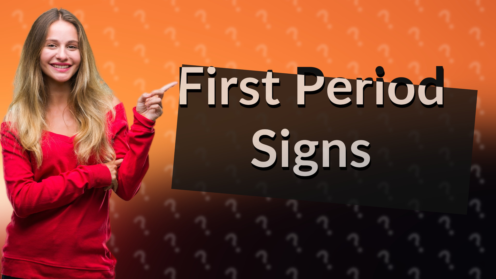 First Period Signs