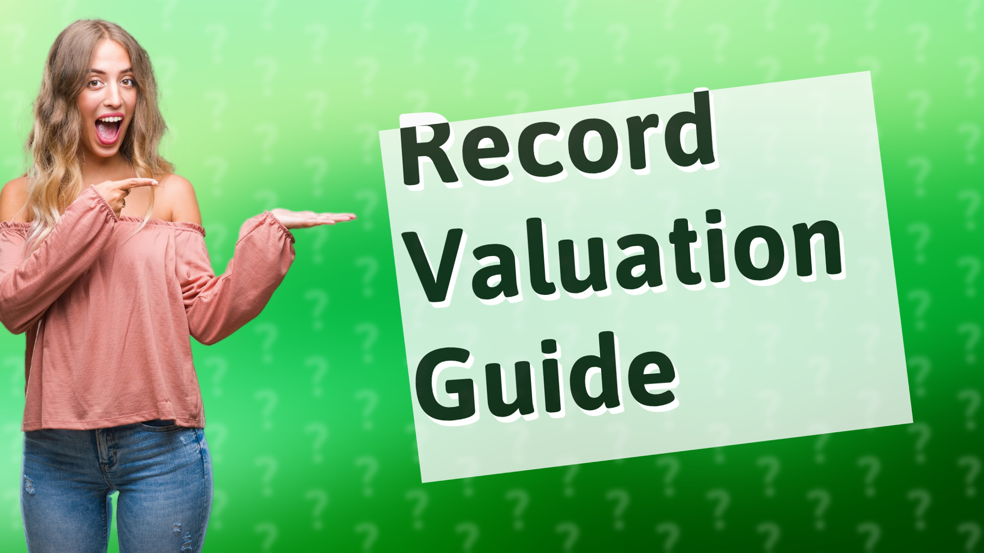 Record Valuation Guide