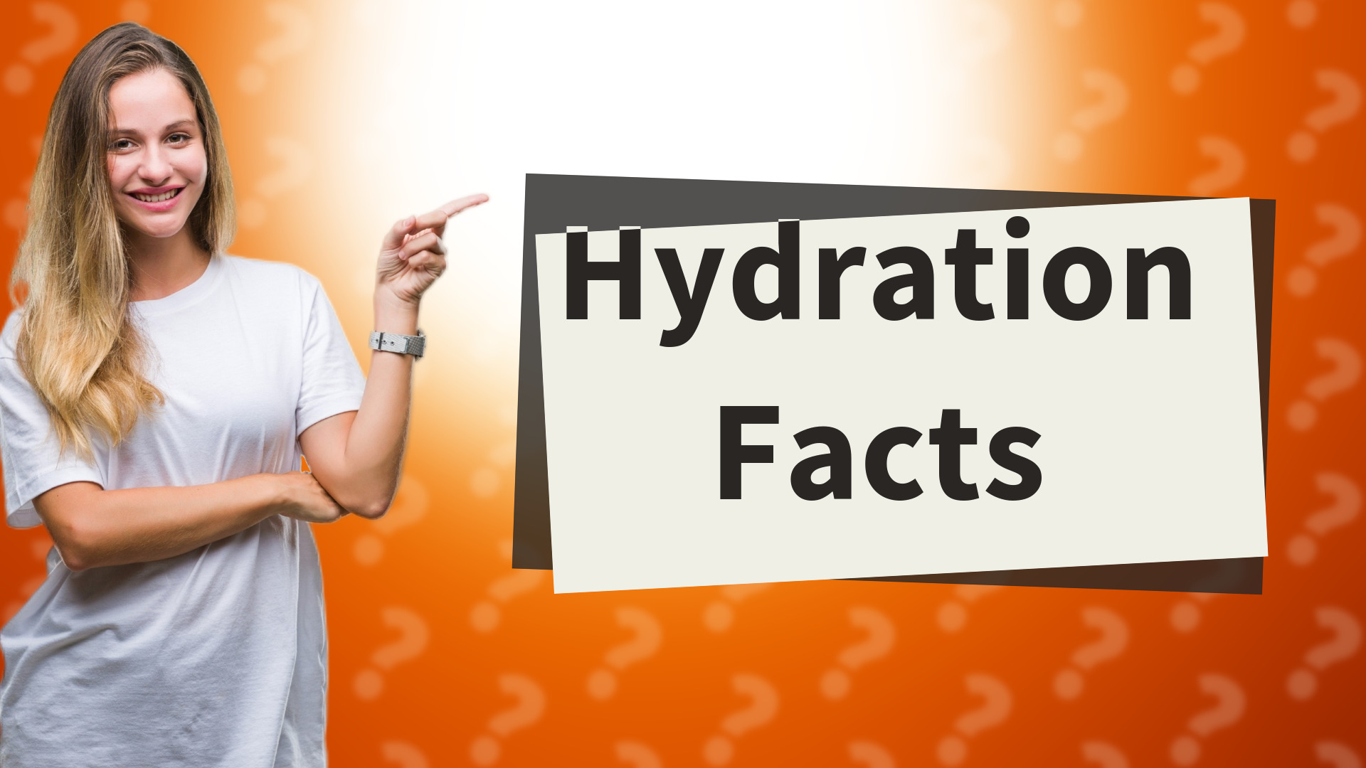 Hydration Facts