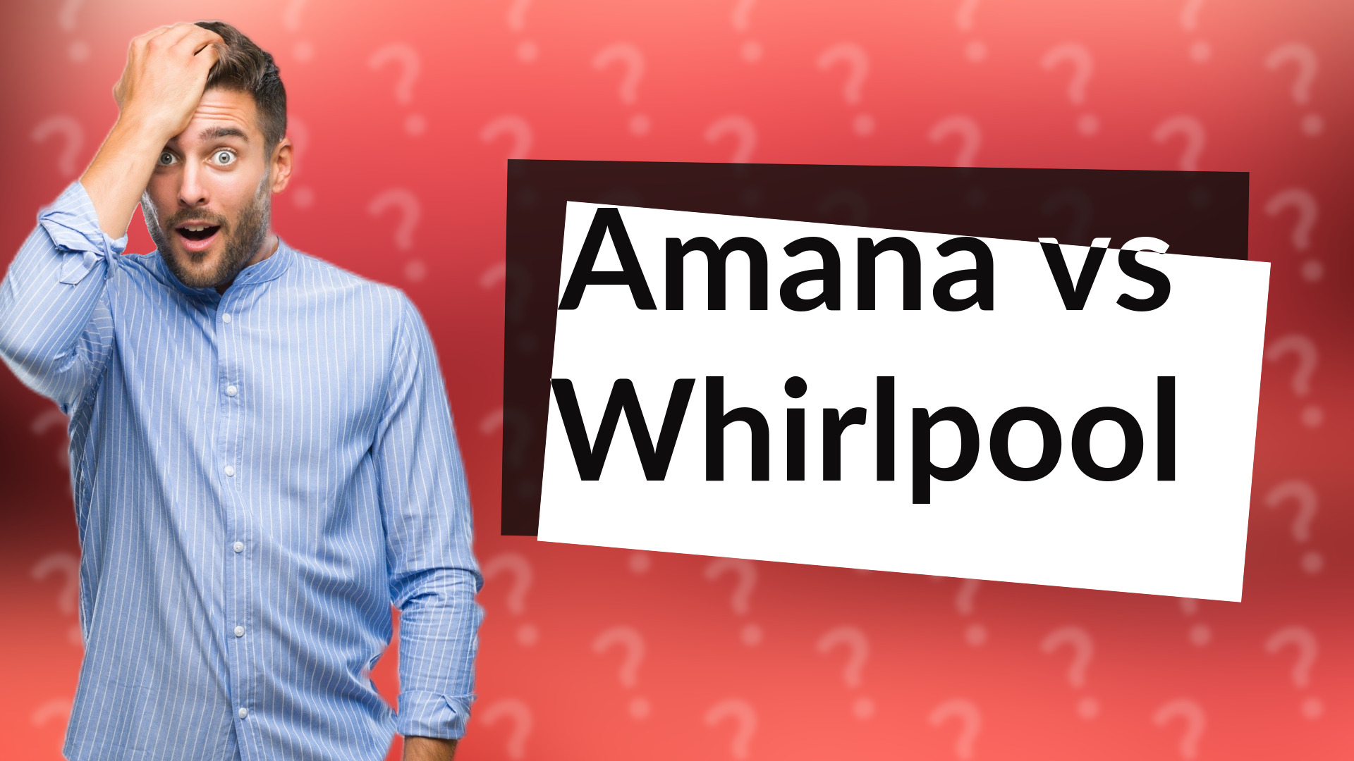 Amana vs Whirlpool