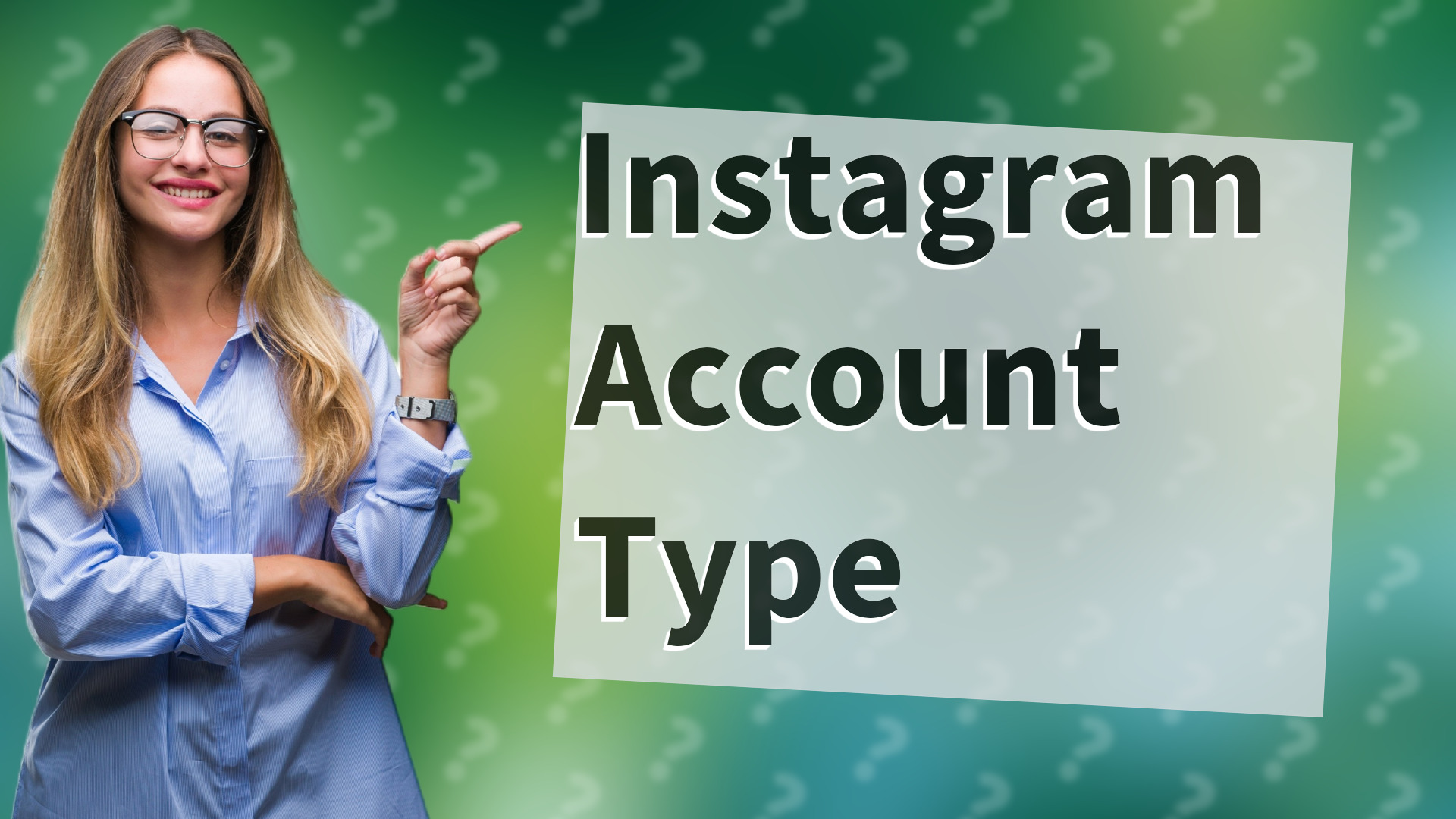 Instagram Account Type