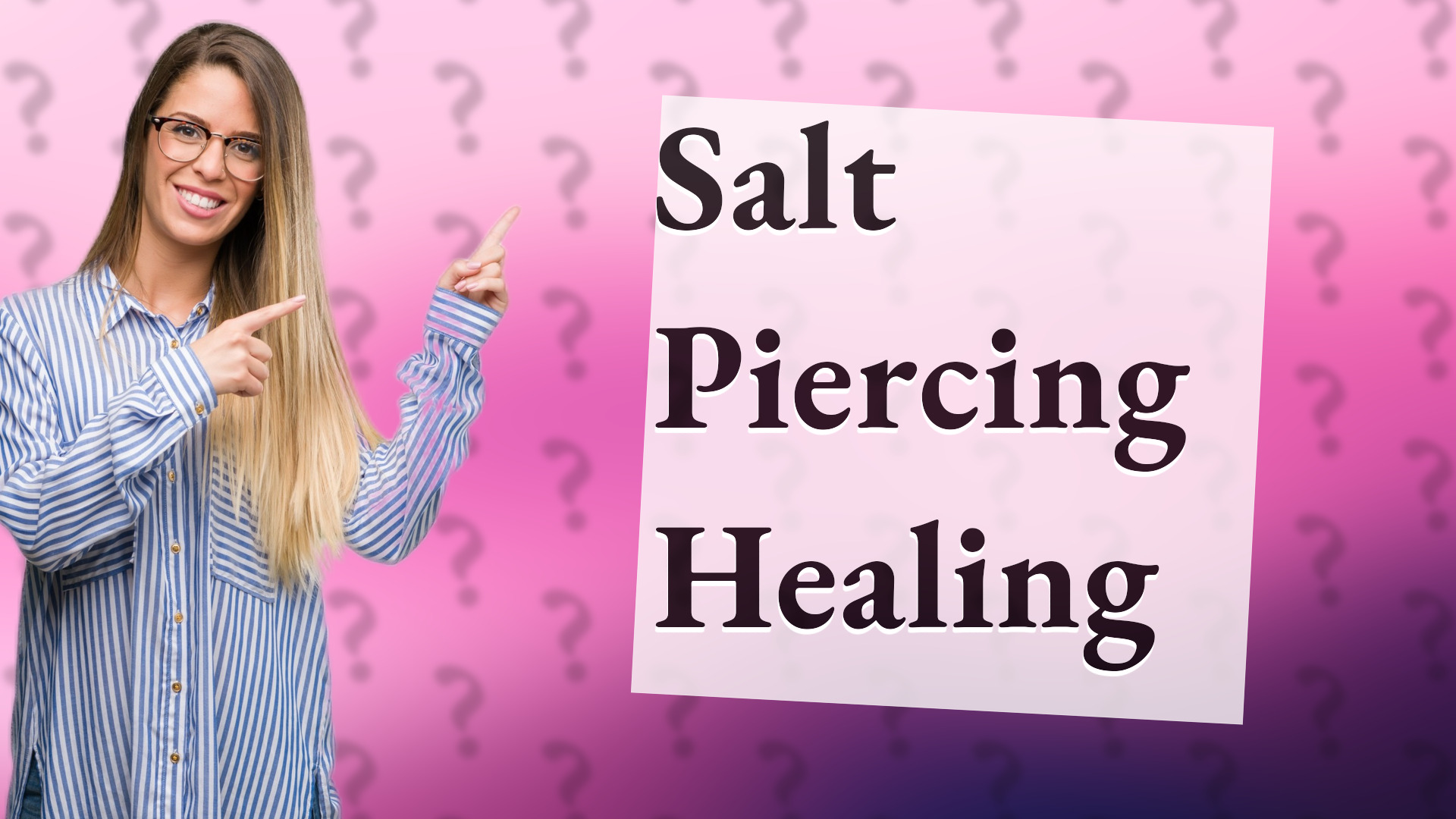 Salt Piercing Healing