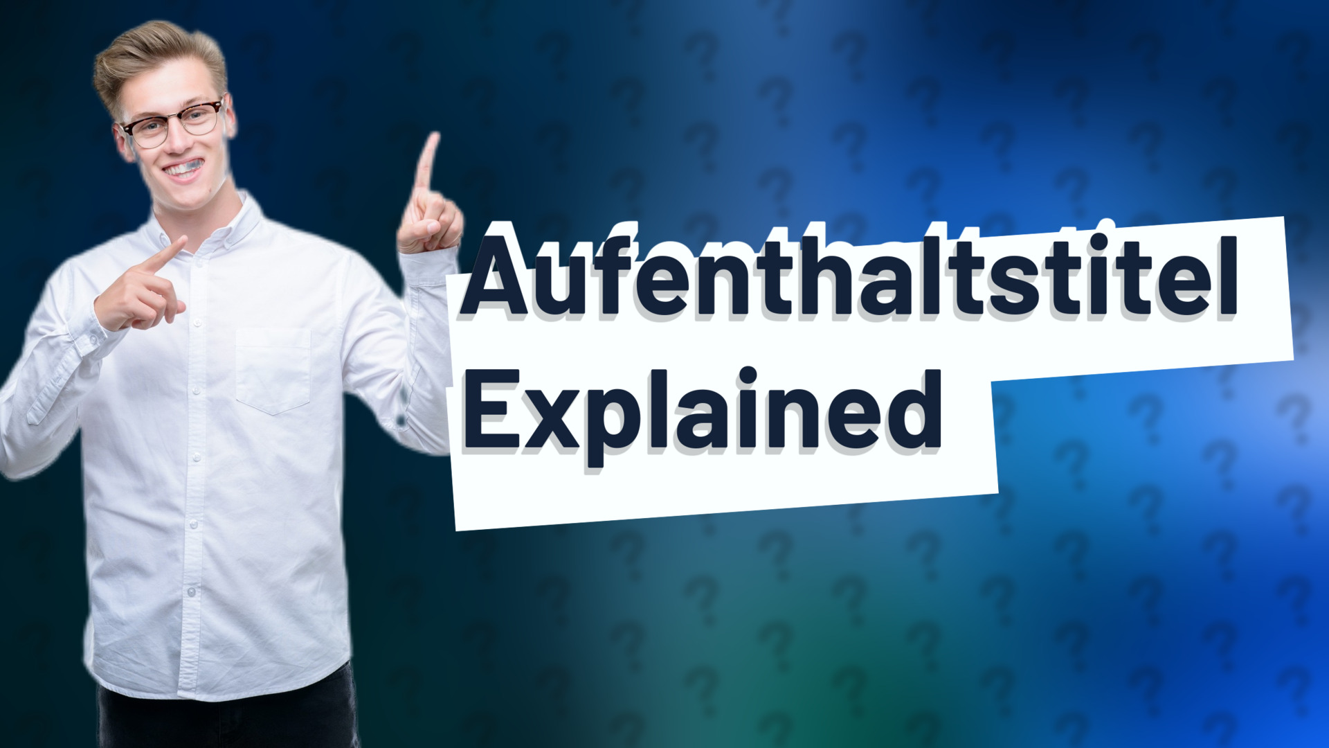 Aufenthaltstitel Explained