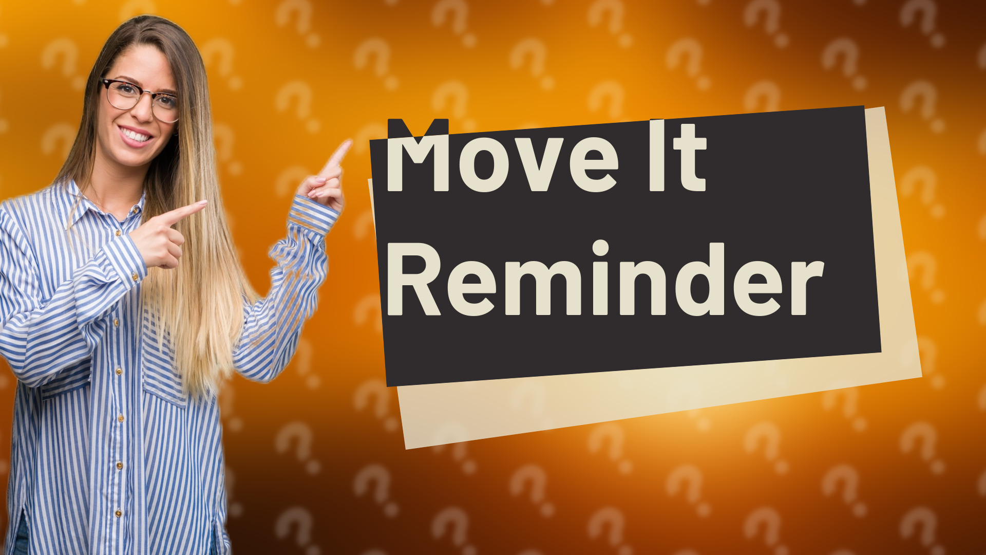 Move It Reminder