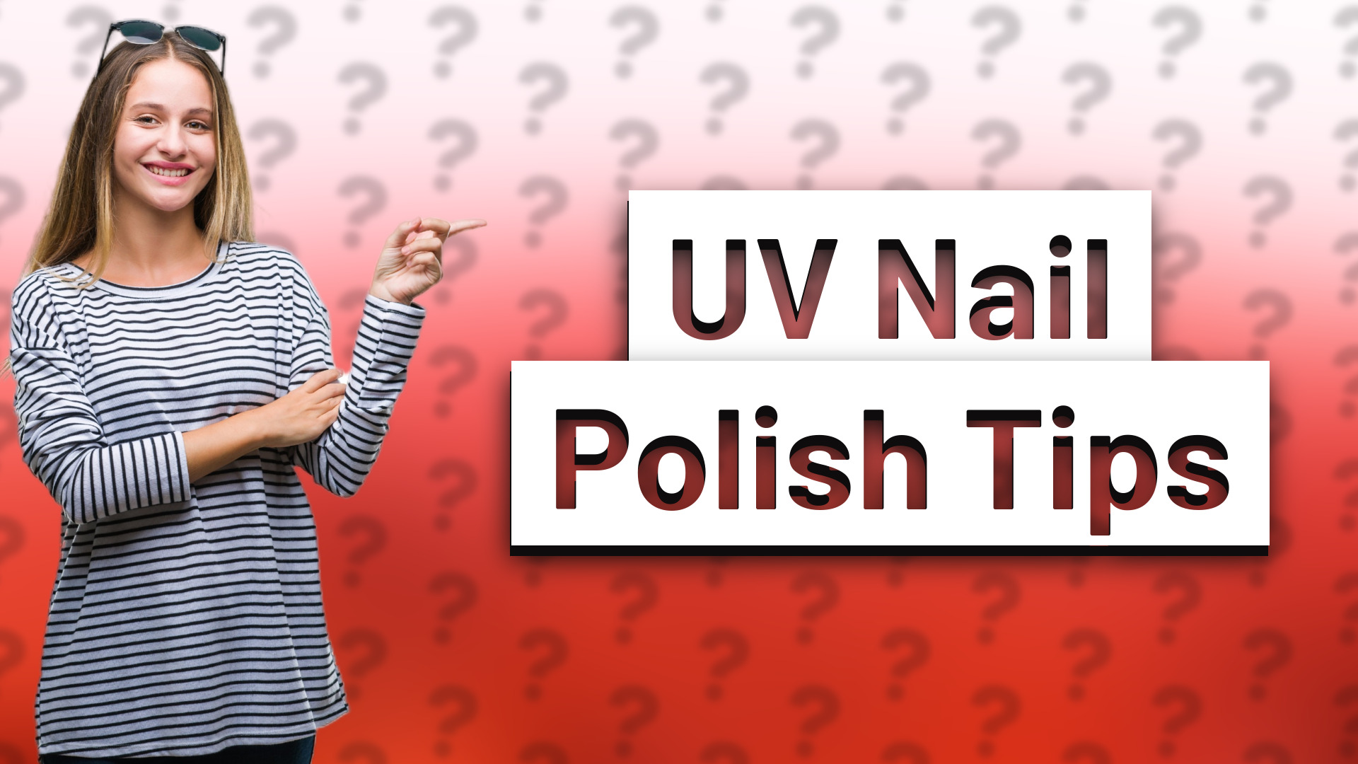 UV Nail Polish Tips