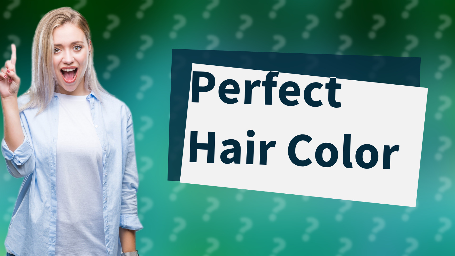 Perfect Hair Color