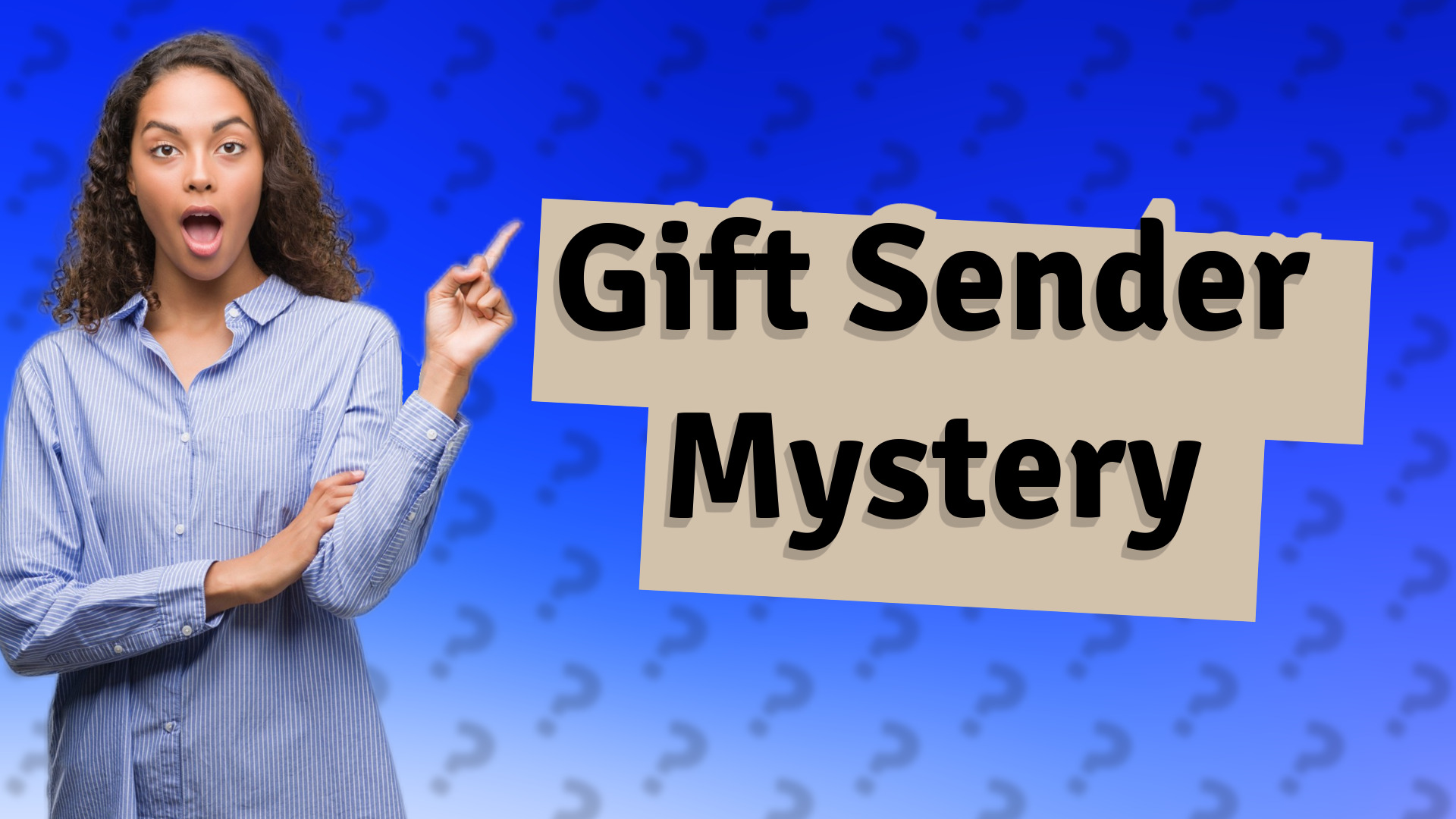 Gift Sender Mystery