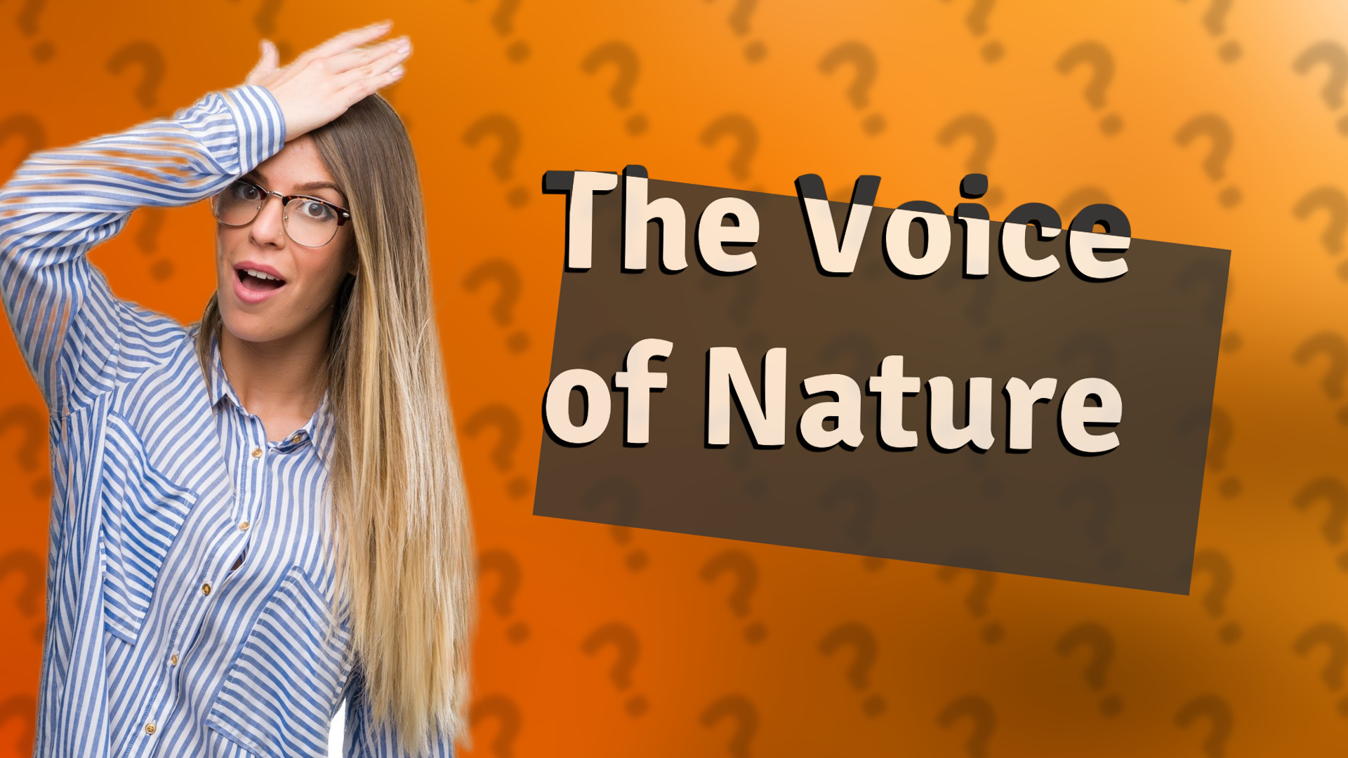 The Voice of Nature