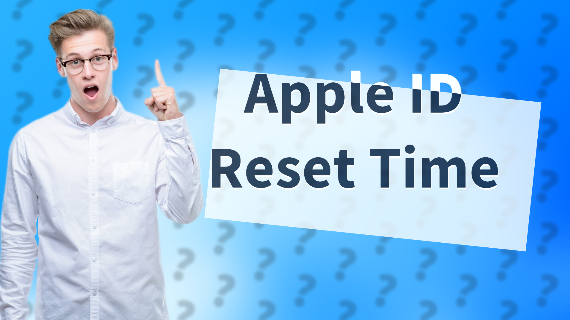 Apple ID Reset Time
