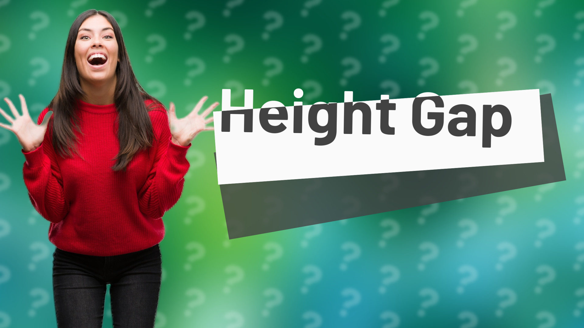 Height Gap
