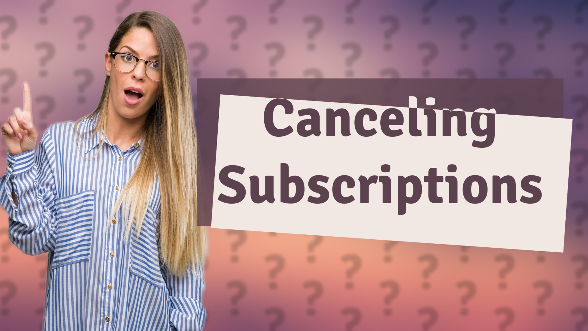 Canceling Subscriptions