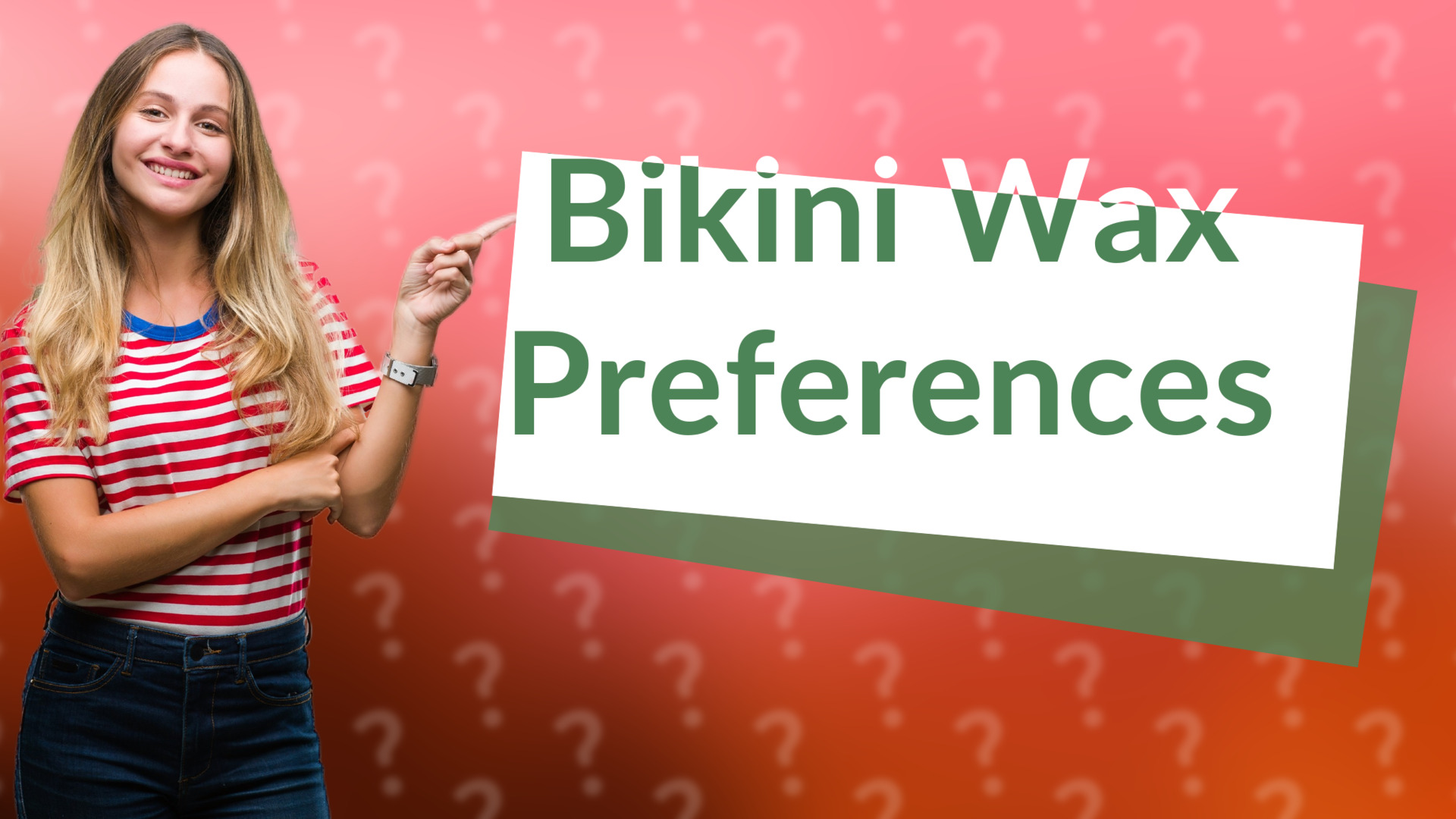 Bikini Wax Preferences