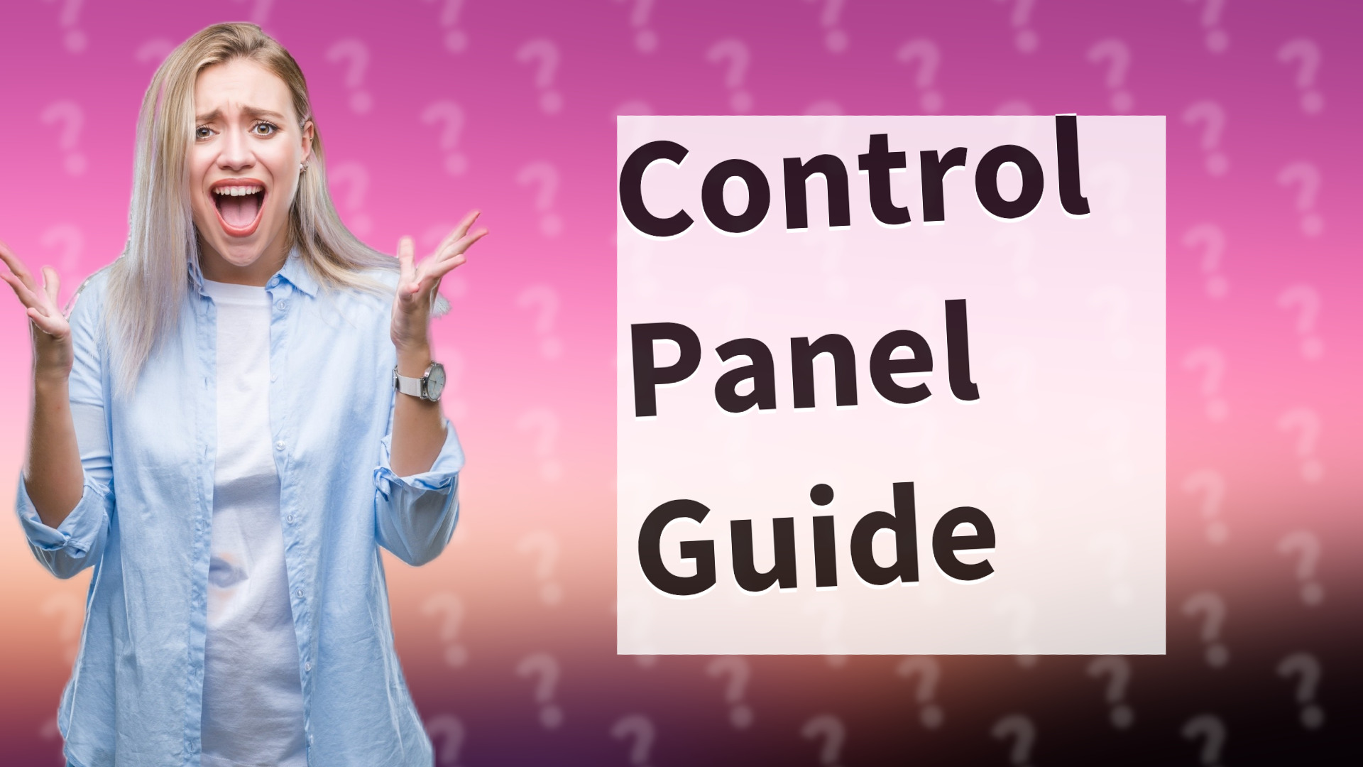 Control Panel Guide