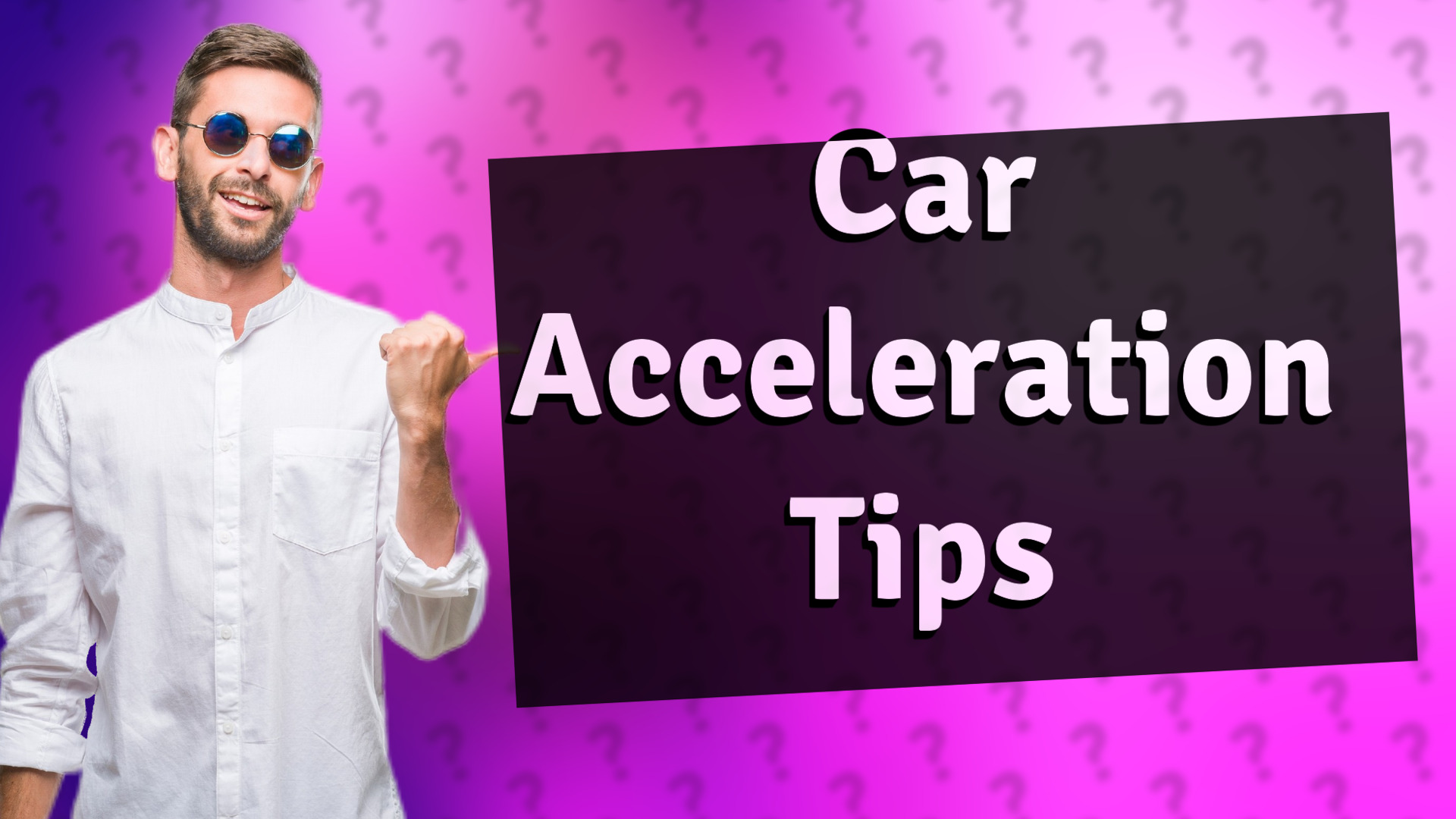 Car Acceleration Tips