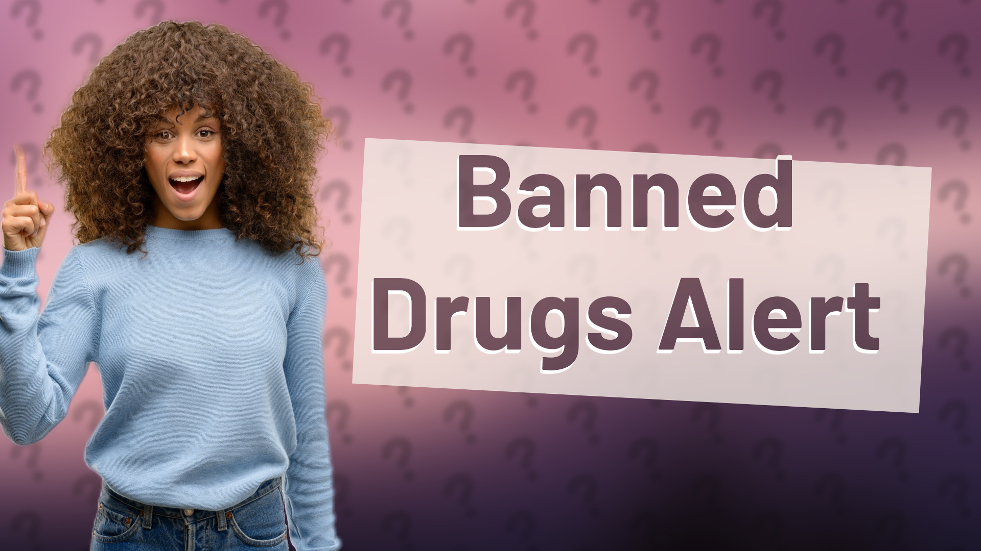 Banned Drugs Alert
