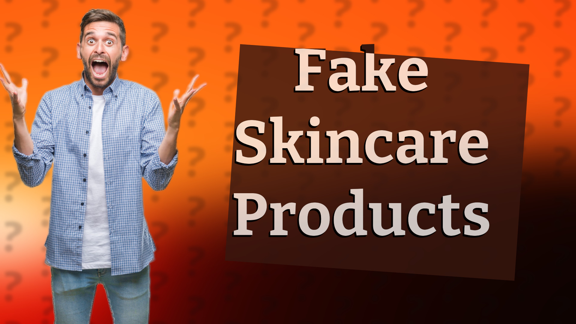 Fake Skincare Products
