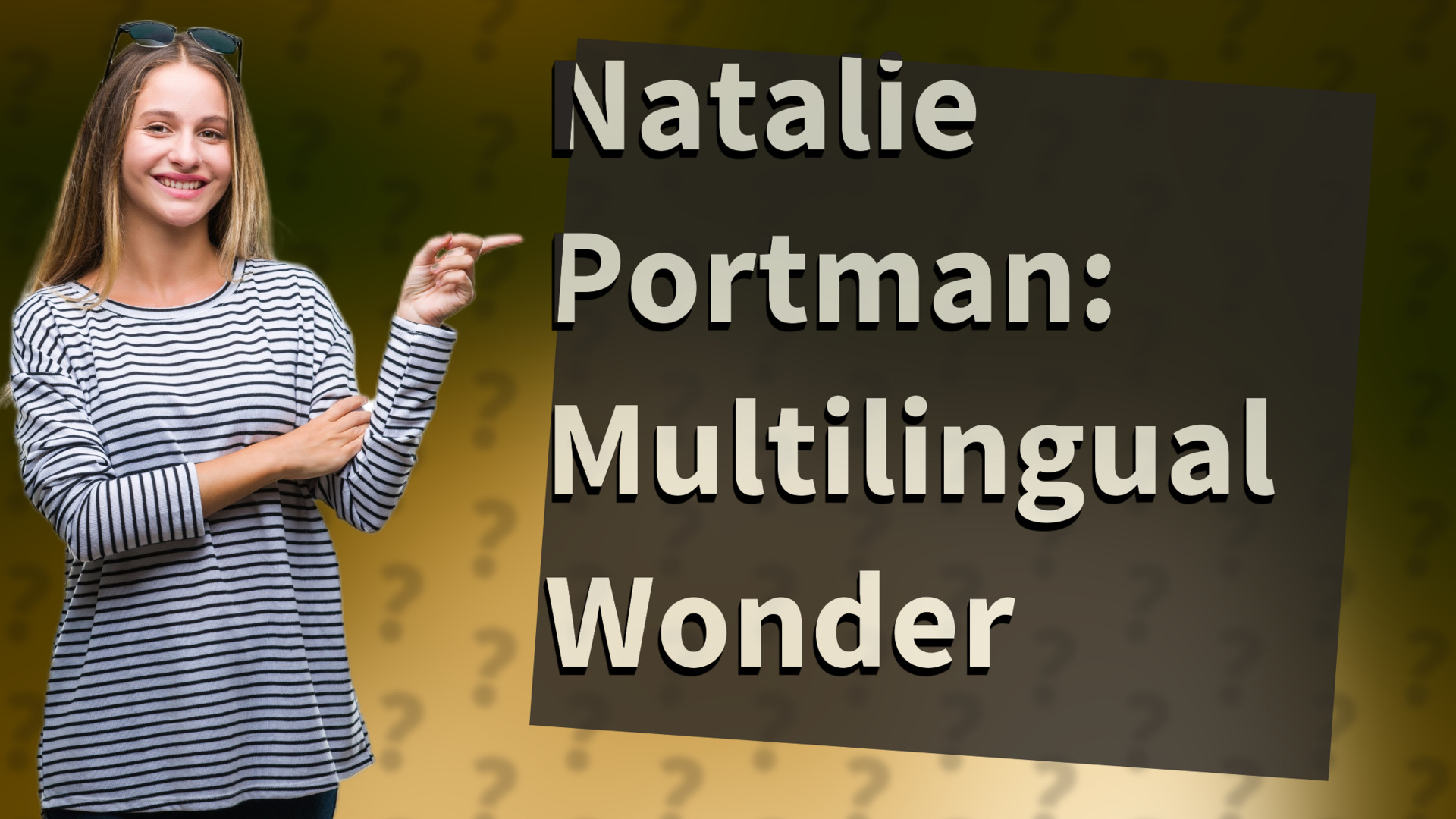 Natalie Portman: Multilingual Wonder