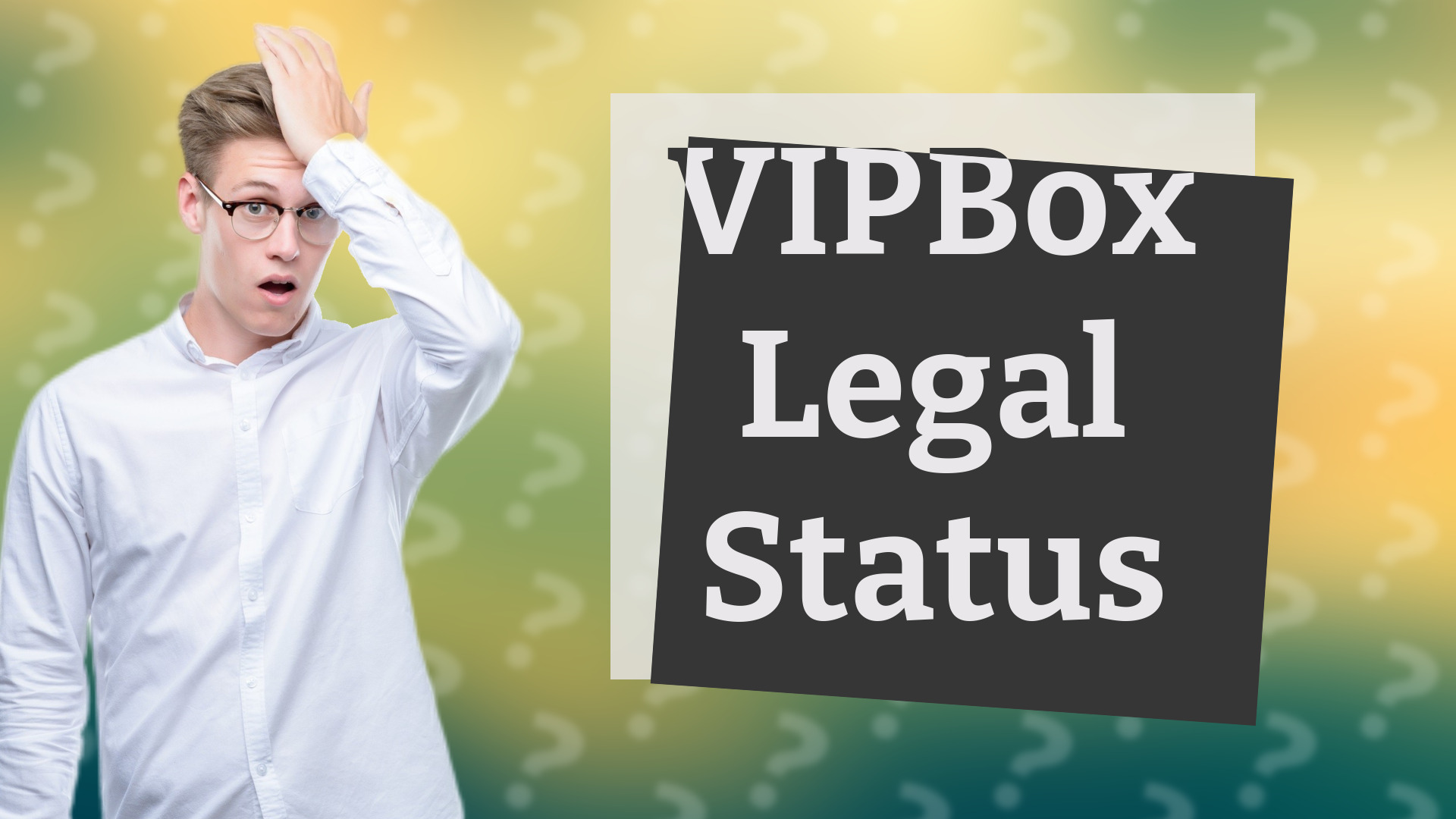 VIPBox Legal Status