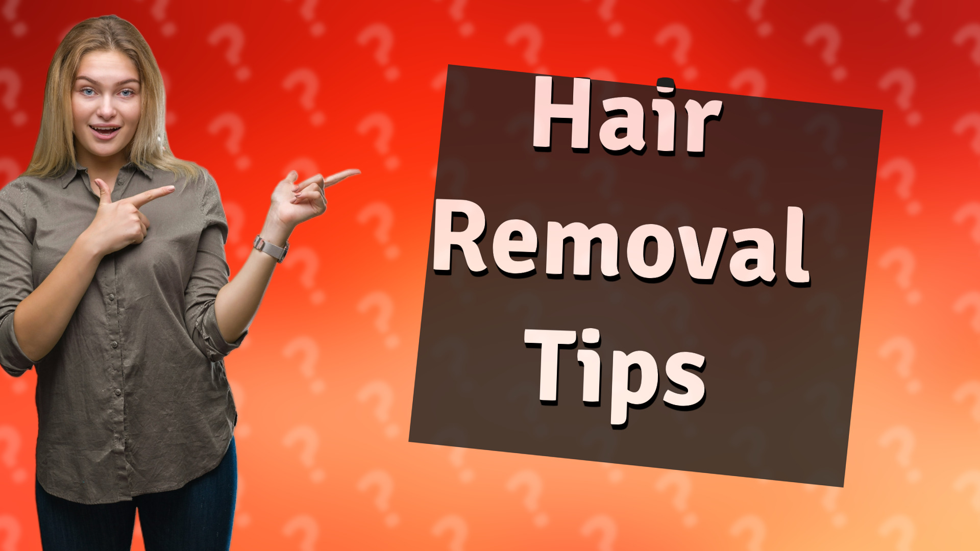 Hair Removal Tips