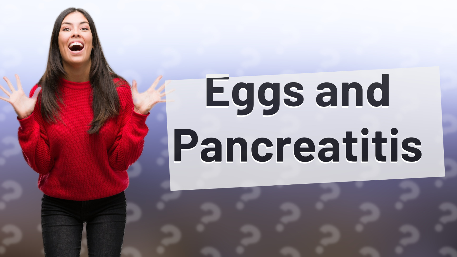 Eggs and Pancreatitis