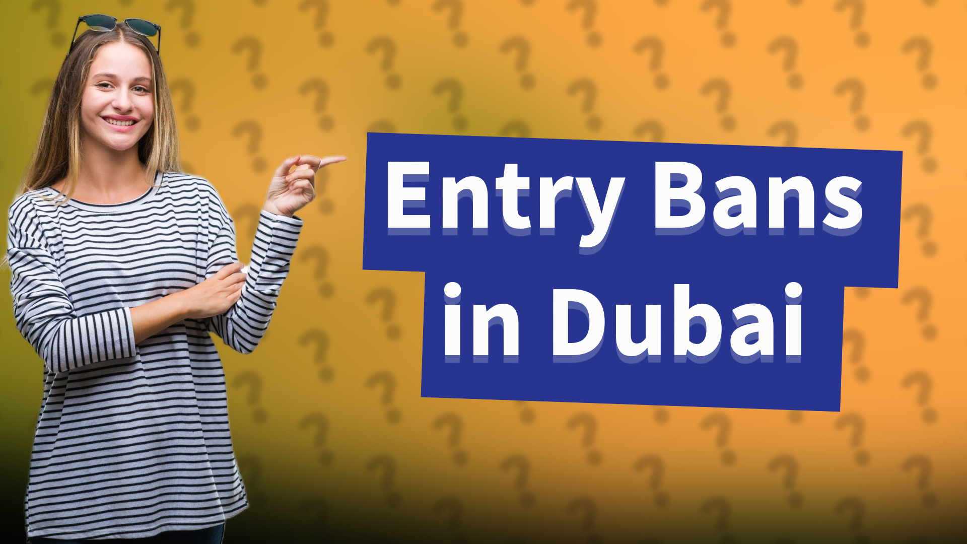 Entry Bans in Dubai