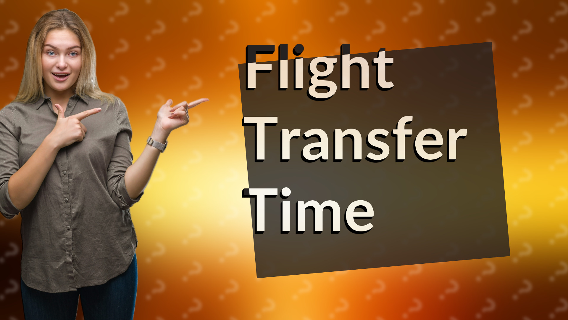 Flight Transfer Time
