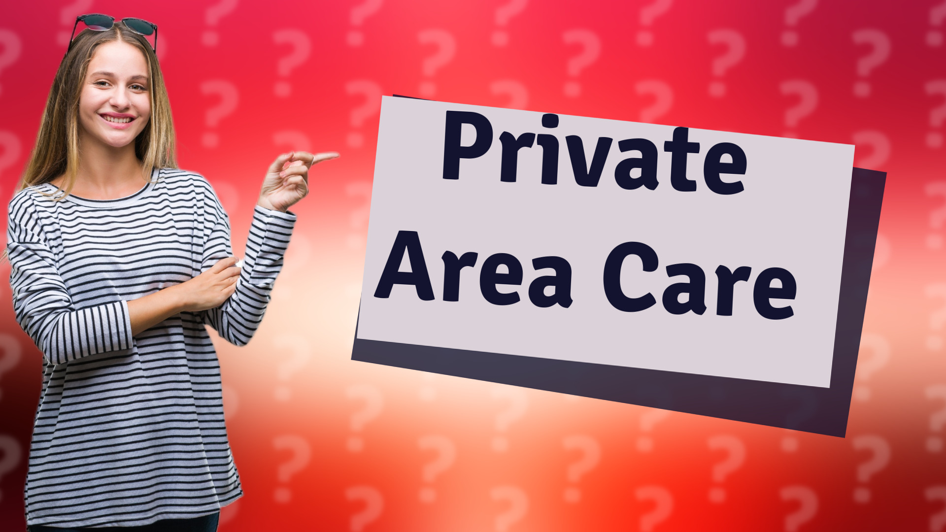 Private Area Care