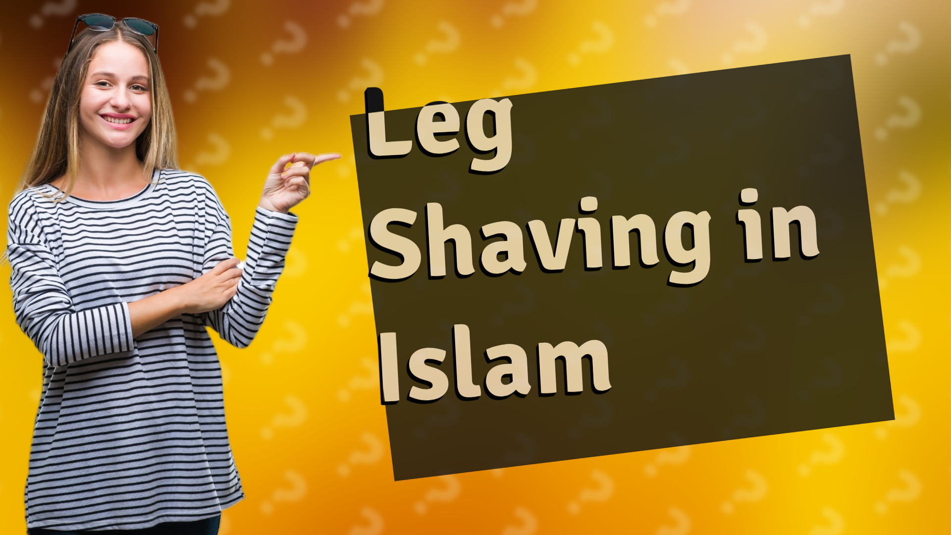 Leg Shaving in Islam