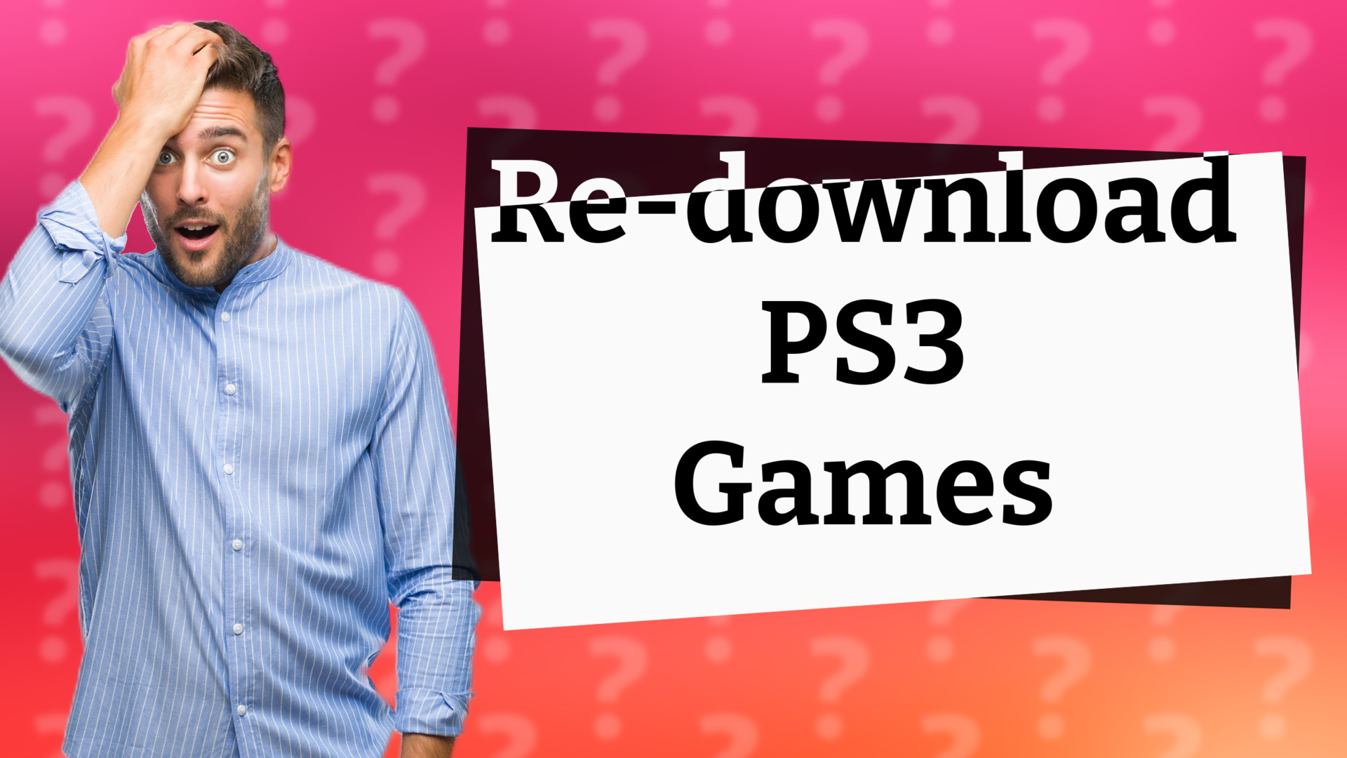Re-download PS3 Games