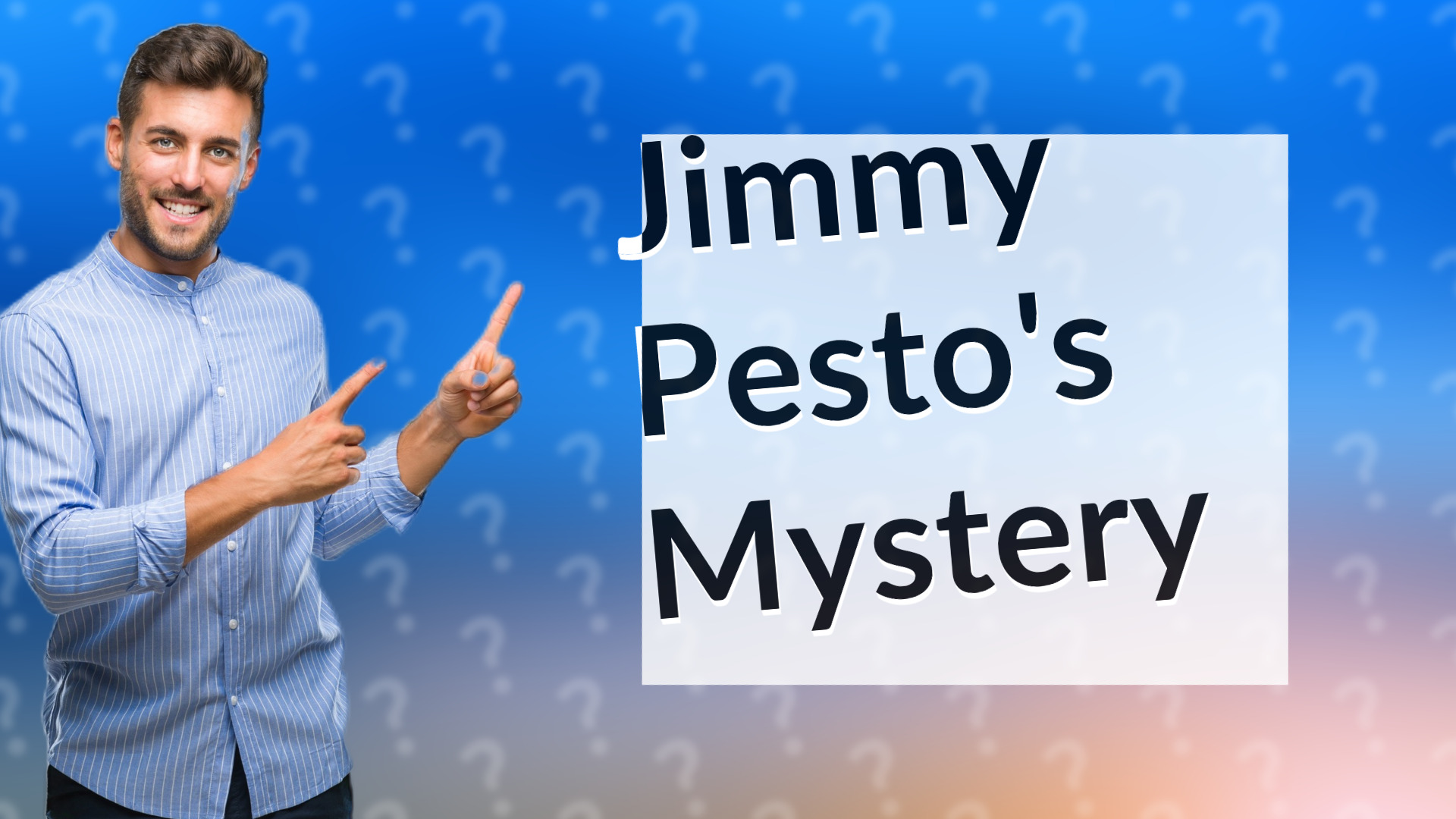 Jimmy Pesto's Mystery