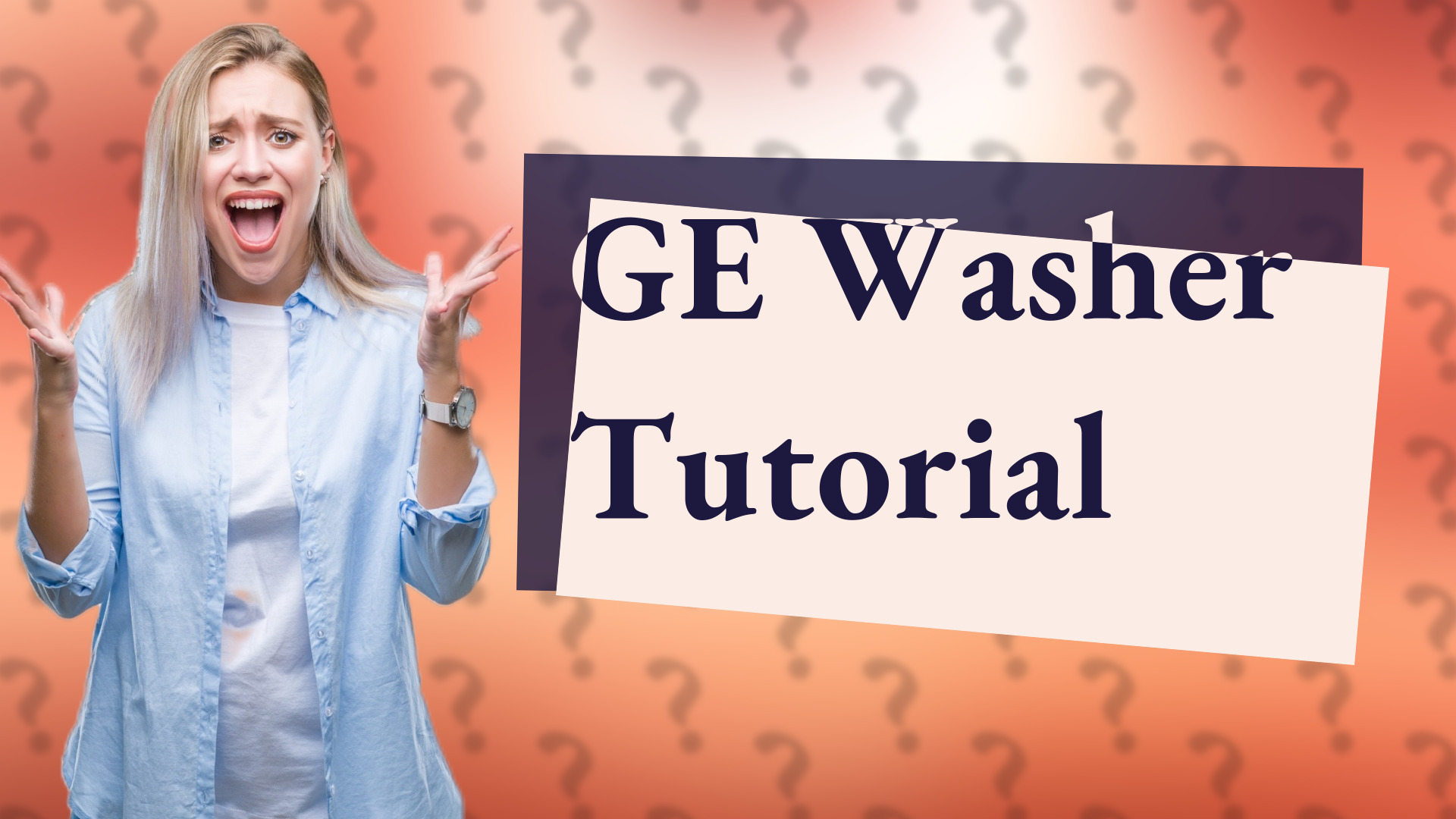GE Washer Tutorial