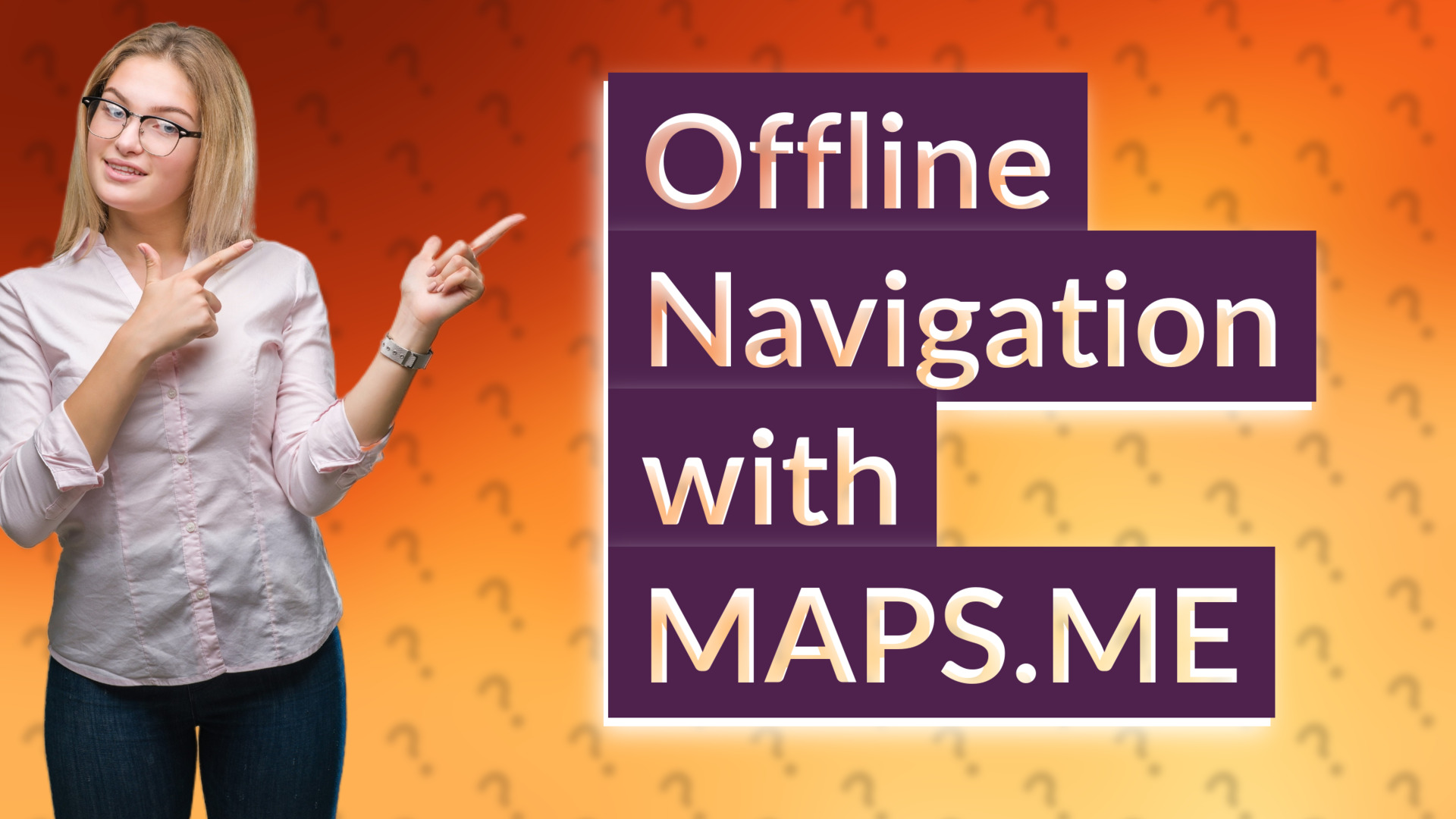 Offline Navigation with MAPS.ME