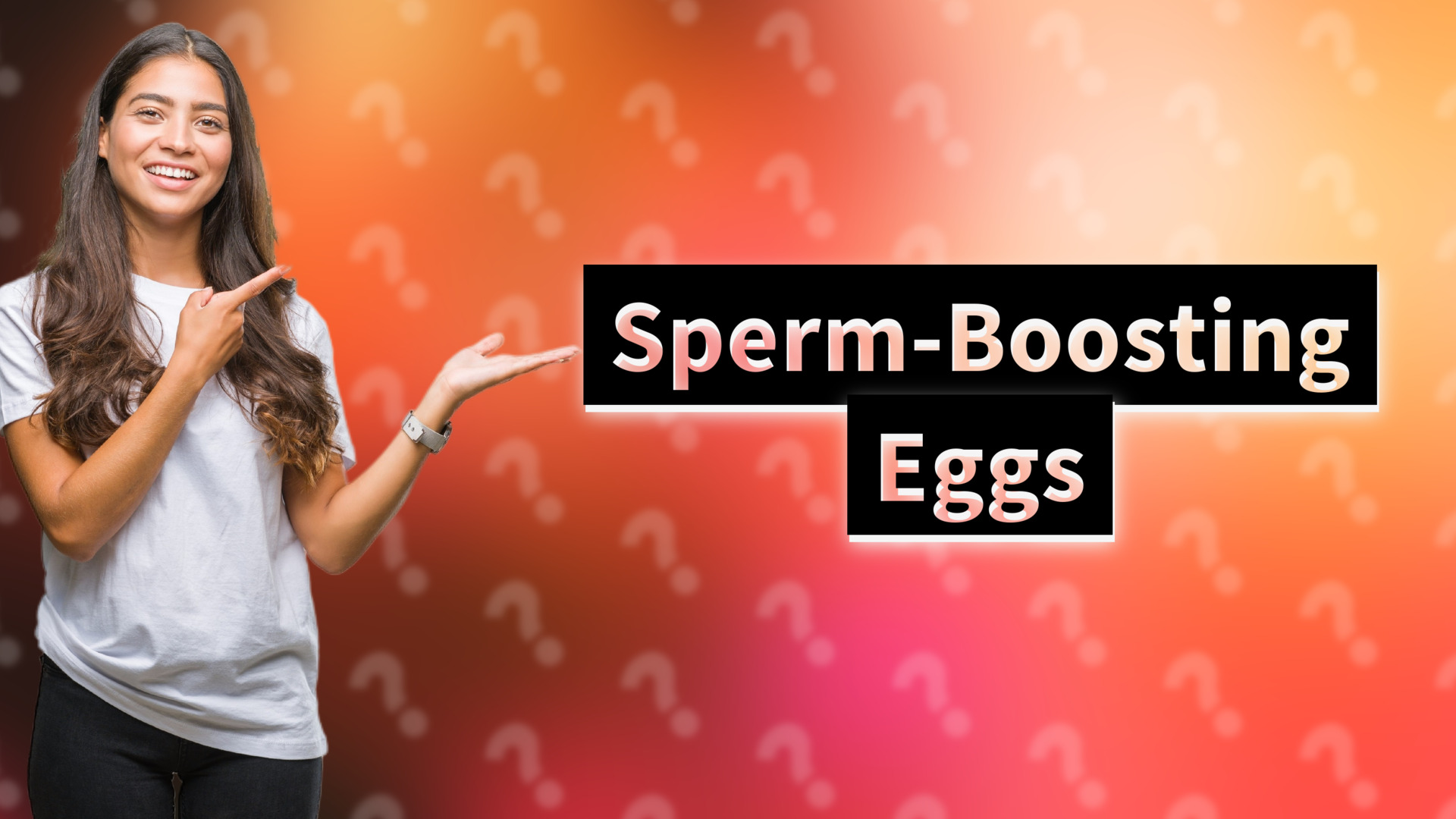 Sperm-Boosting Eggs