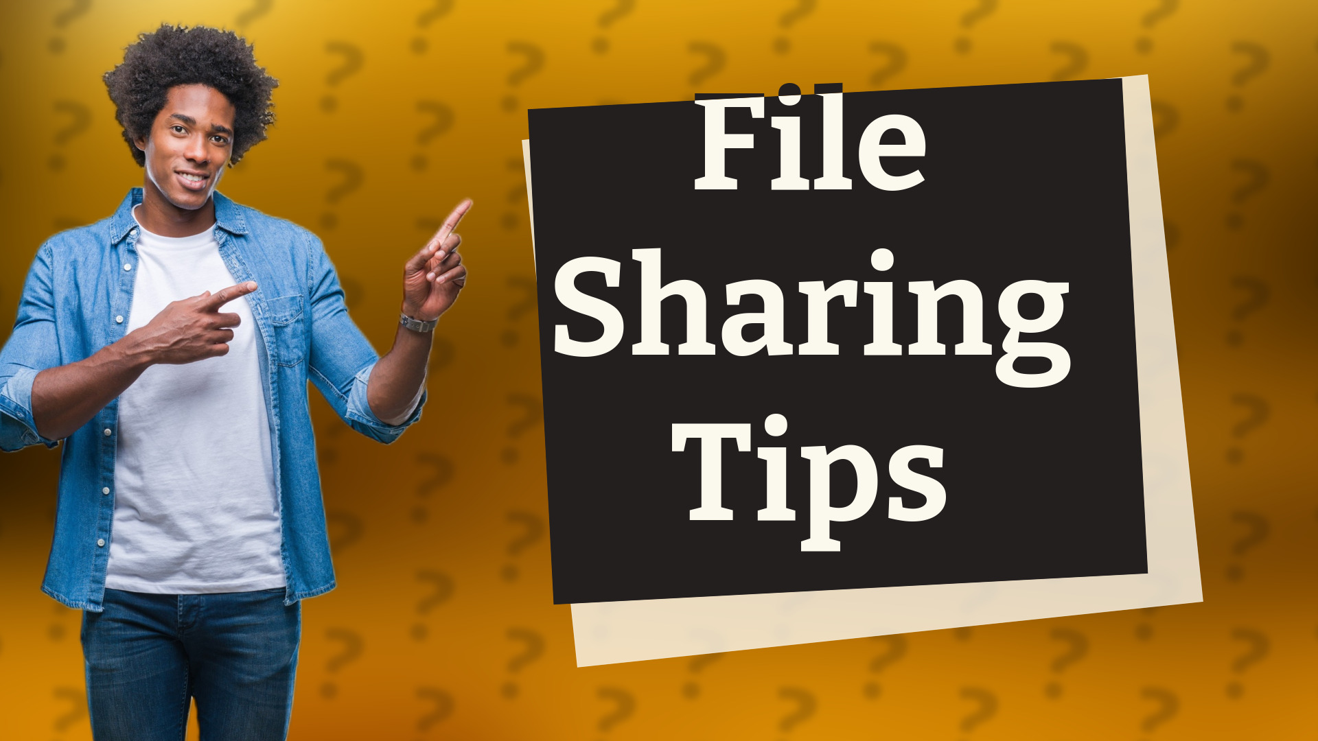 File Sharing Tips