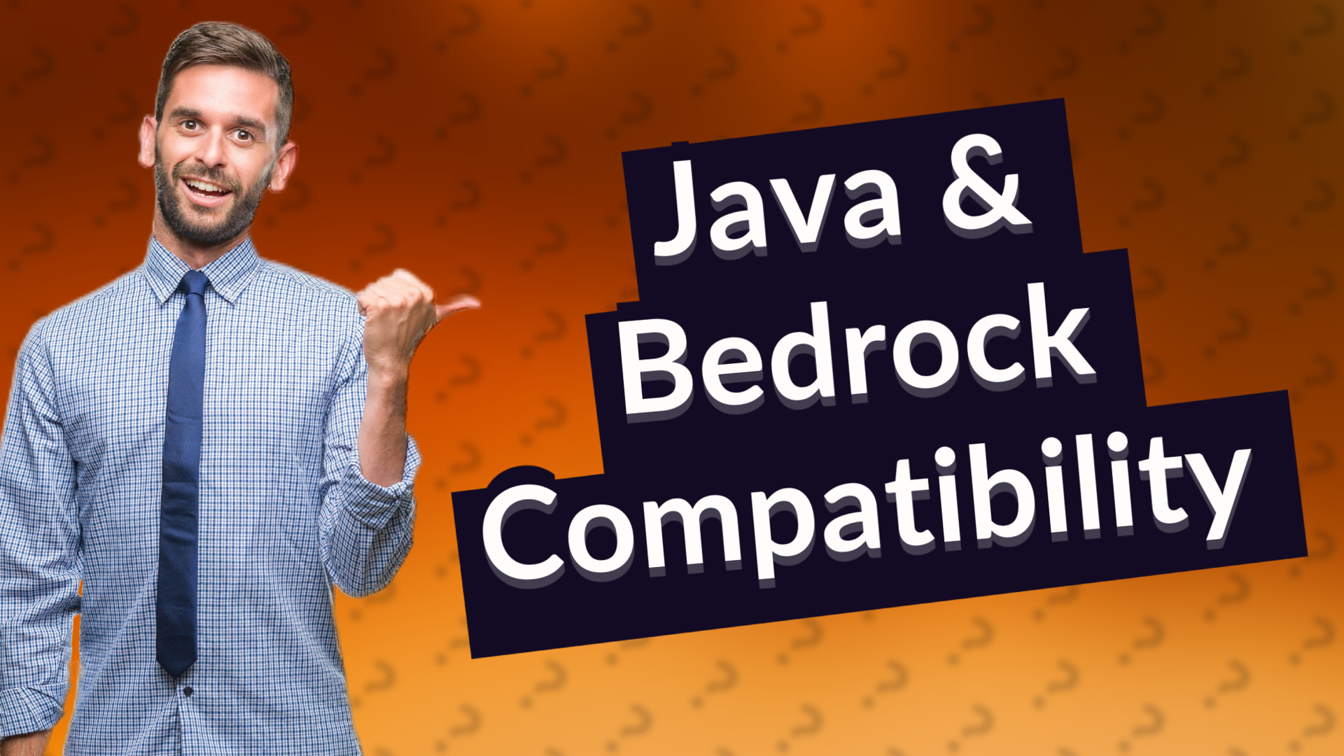 Java & Bedrock Compatibility