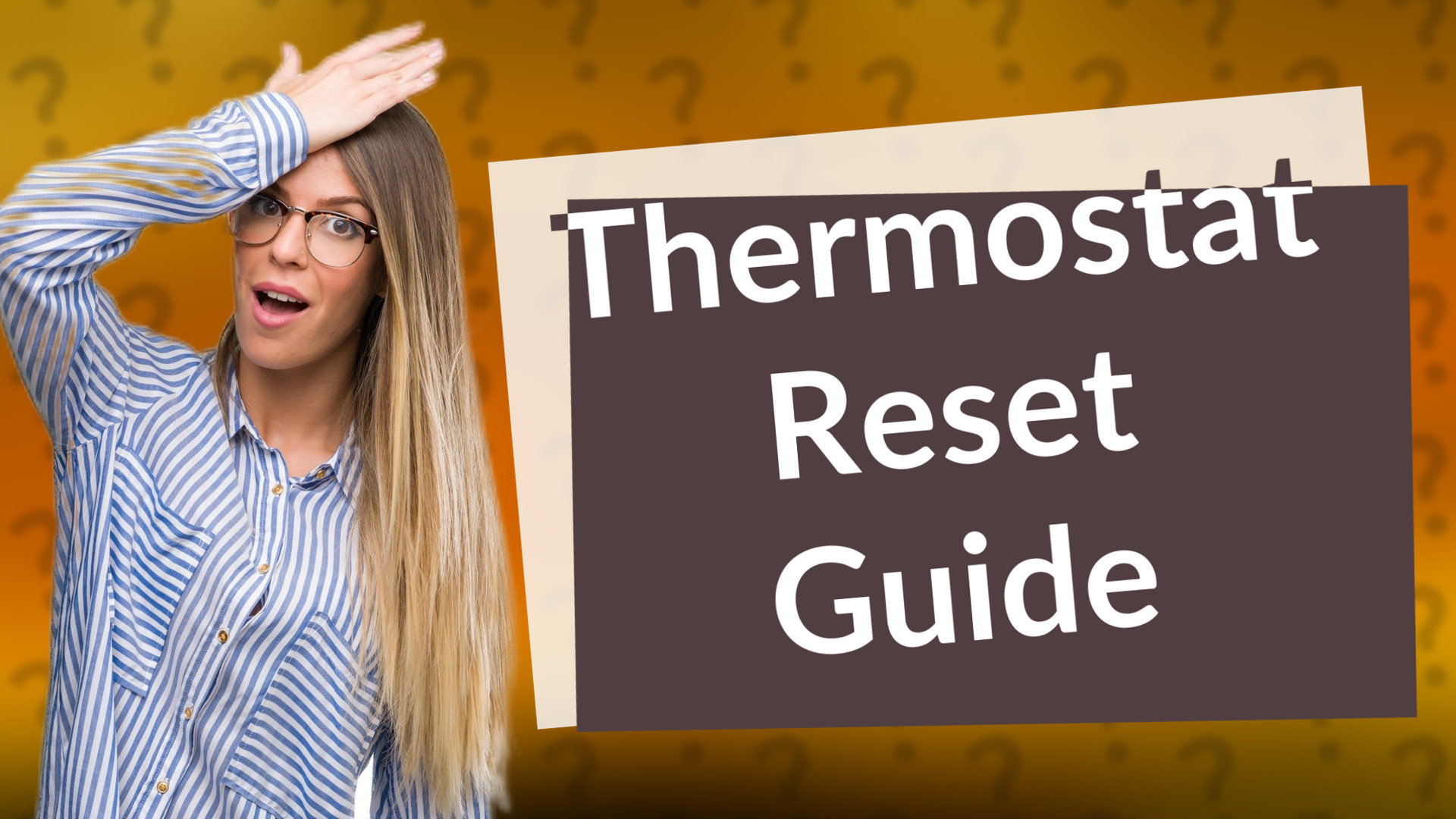 Thermostat Reset Guide