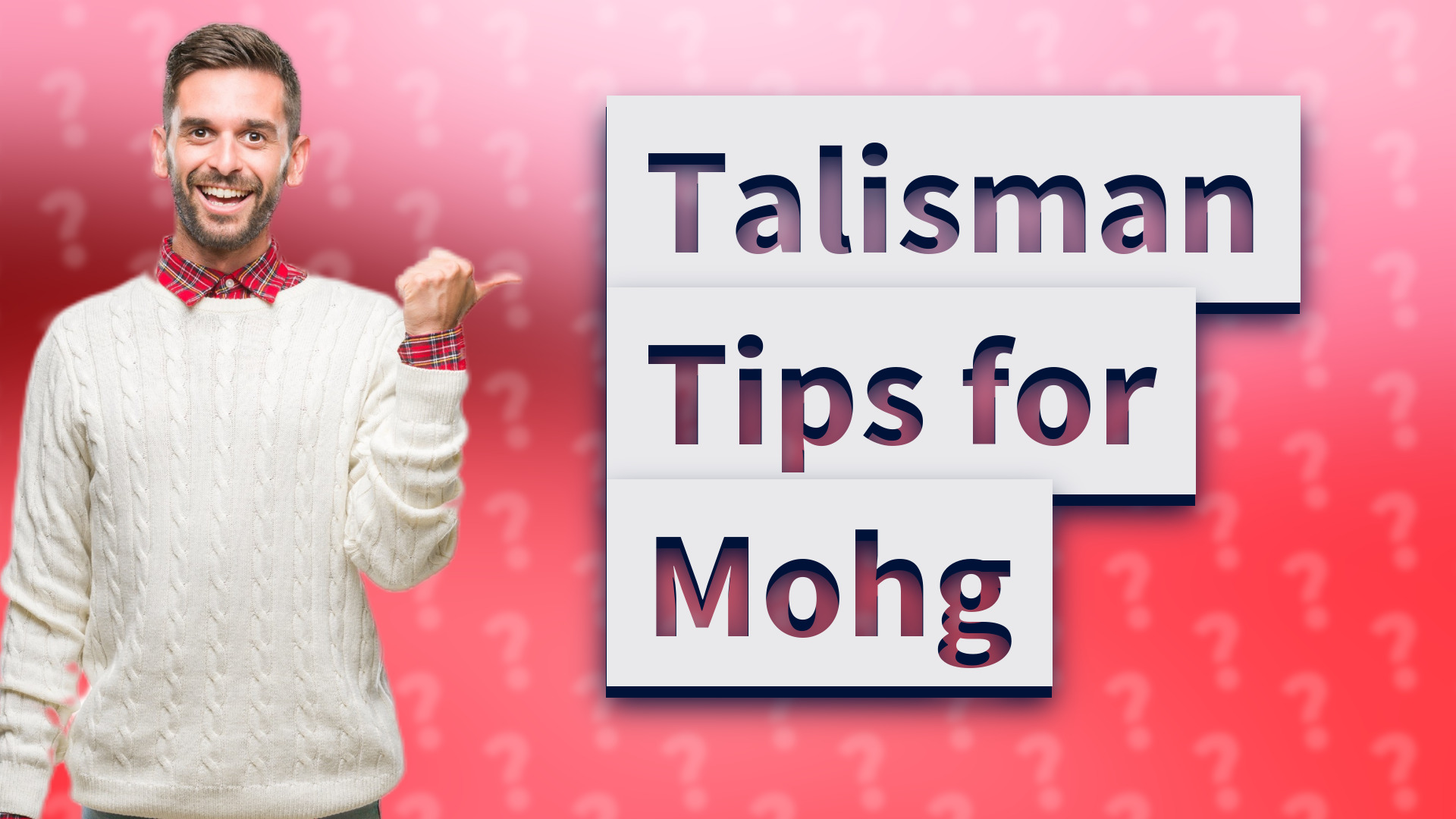 Talisman Tips for Mohg