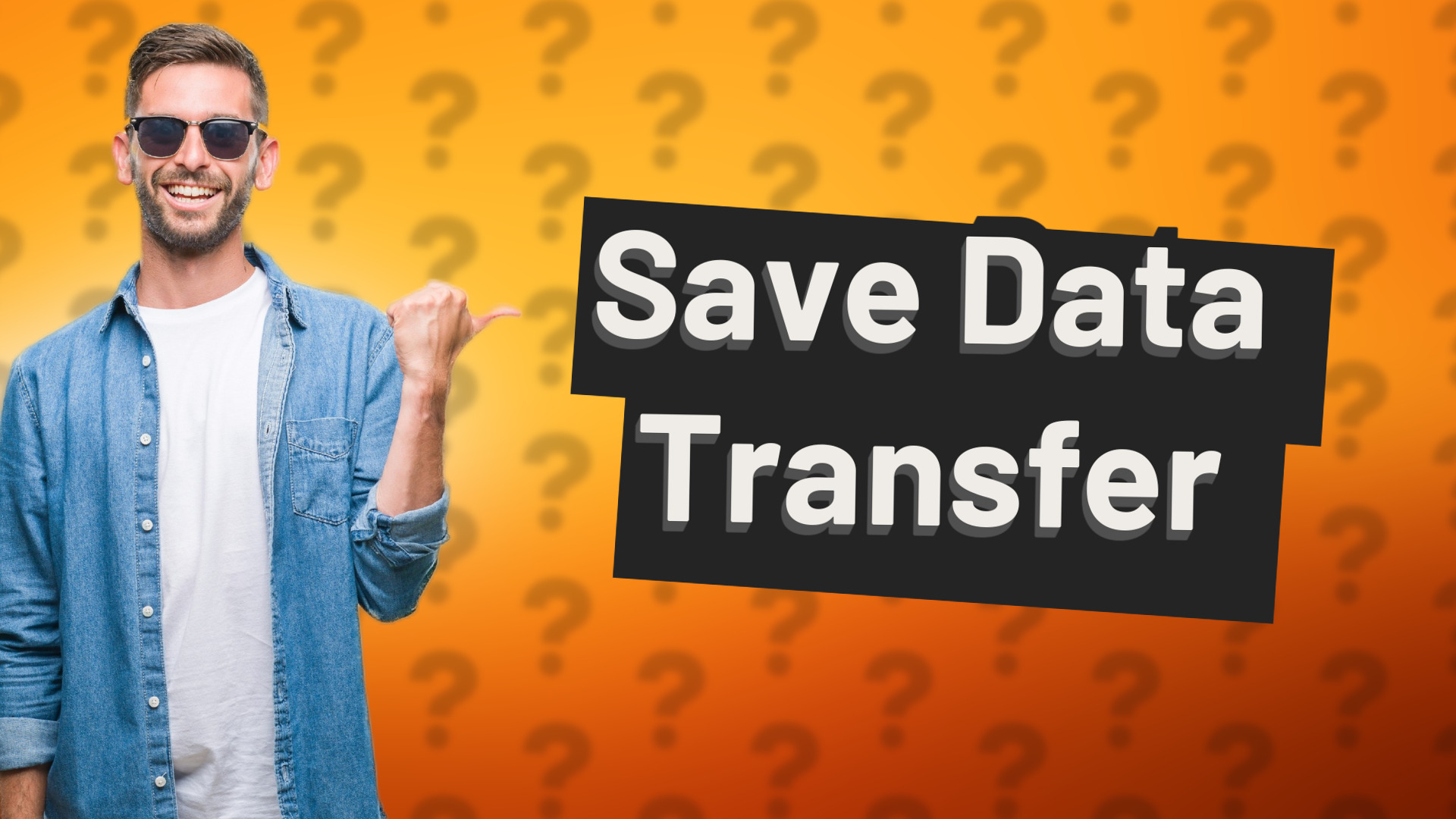 Save Data Transfer
