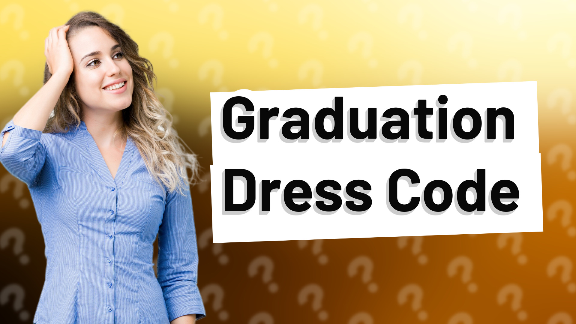Graduation Dress Code