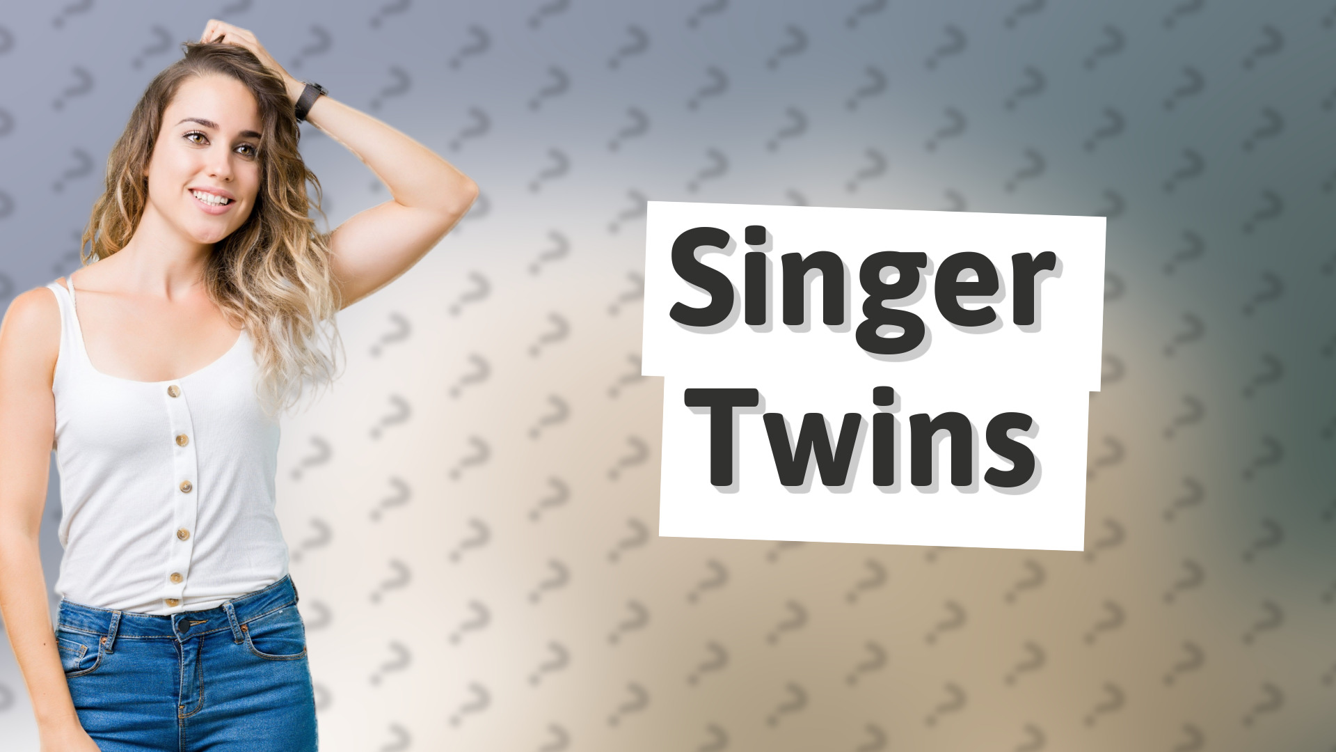 Singer Twins