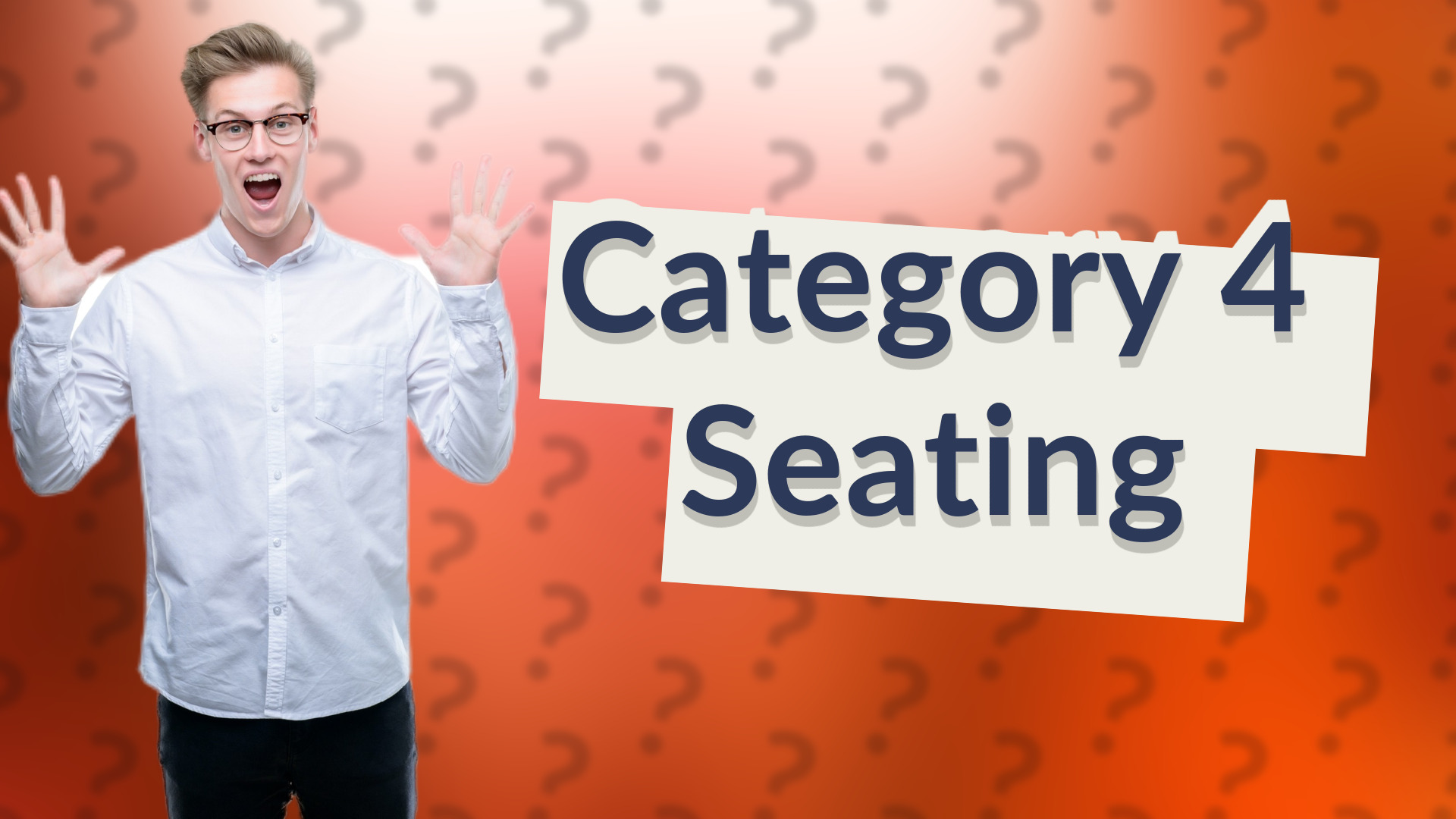 Category 4 Seating