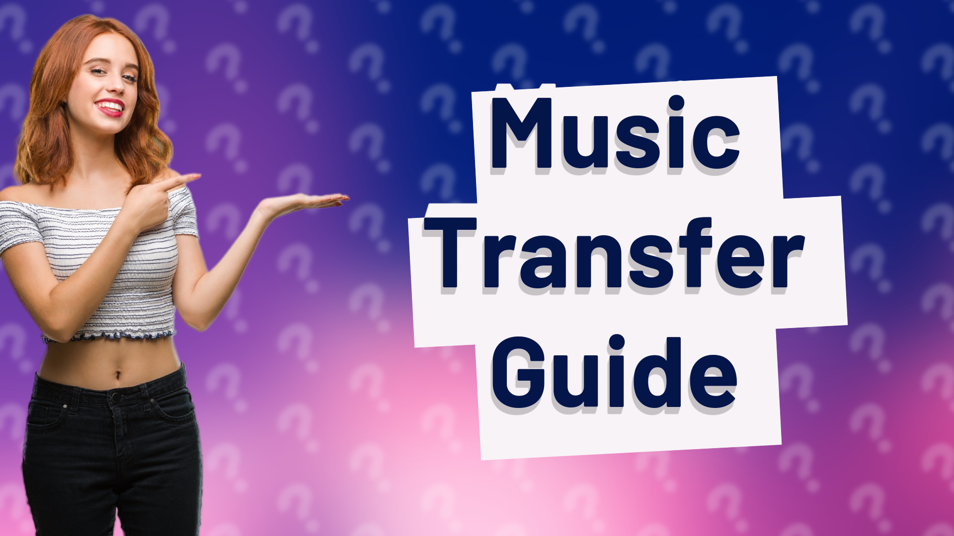 Music Transfer Guide