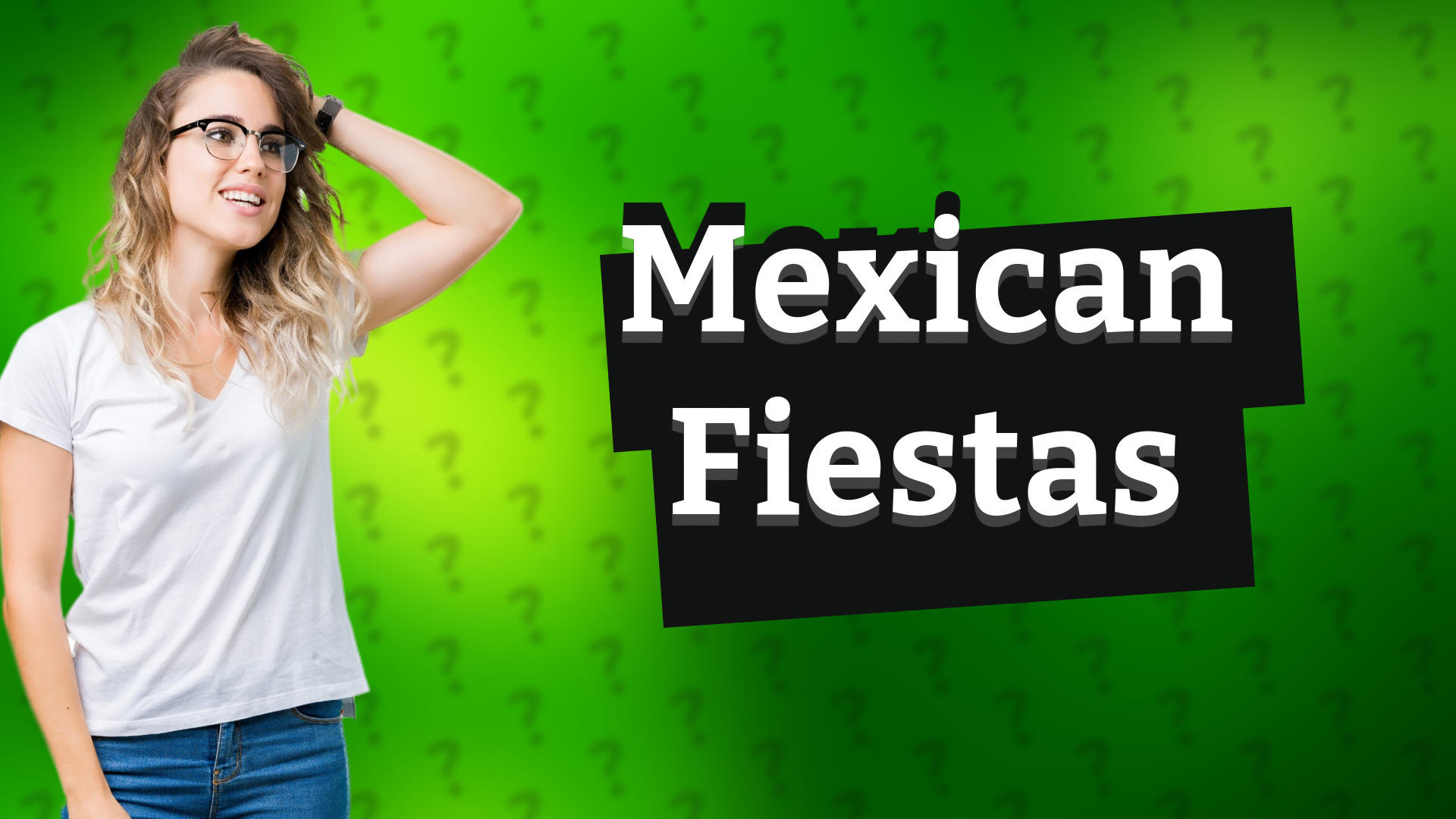 Mexican Fiestas