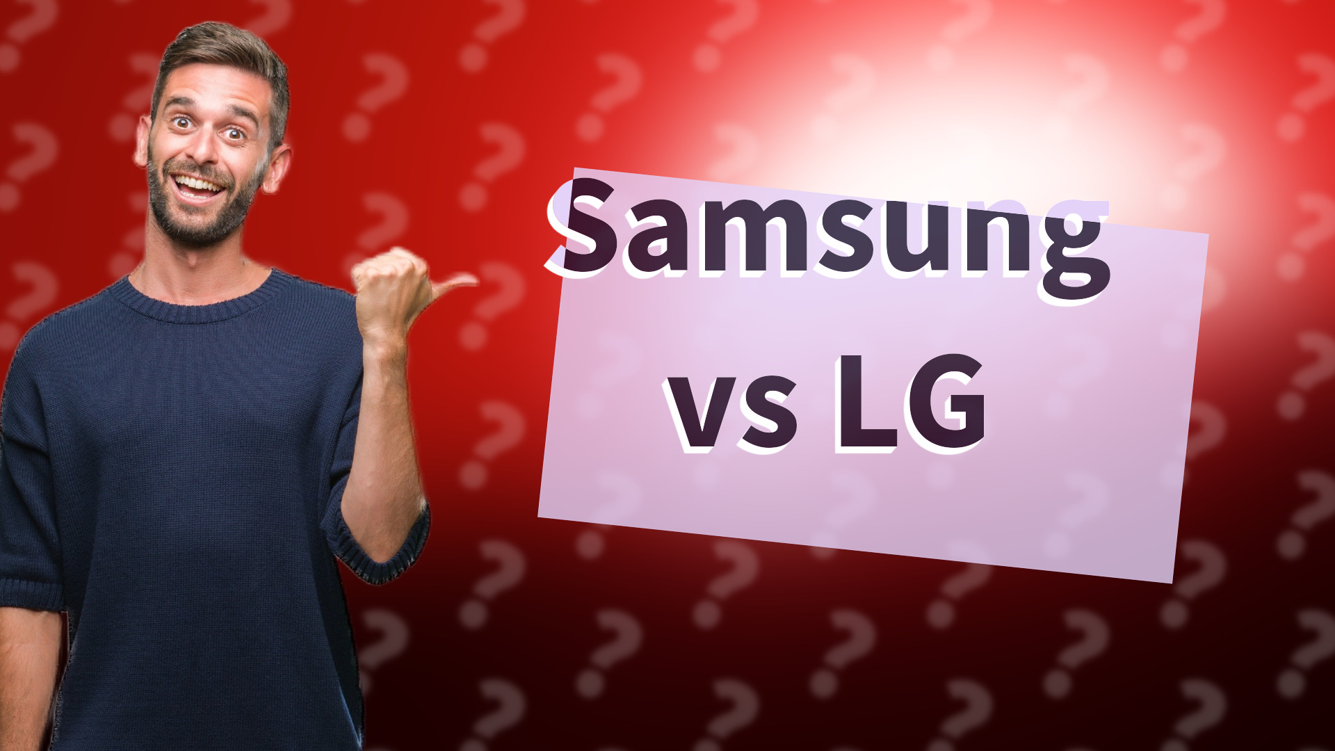 Samsung vs LG