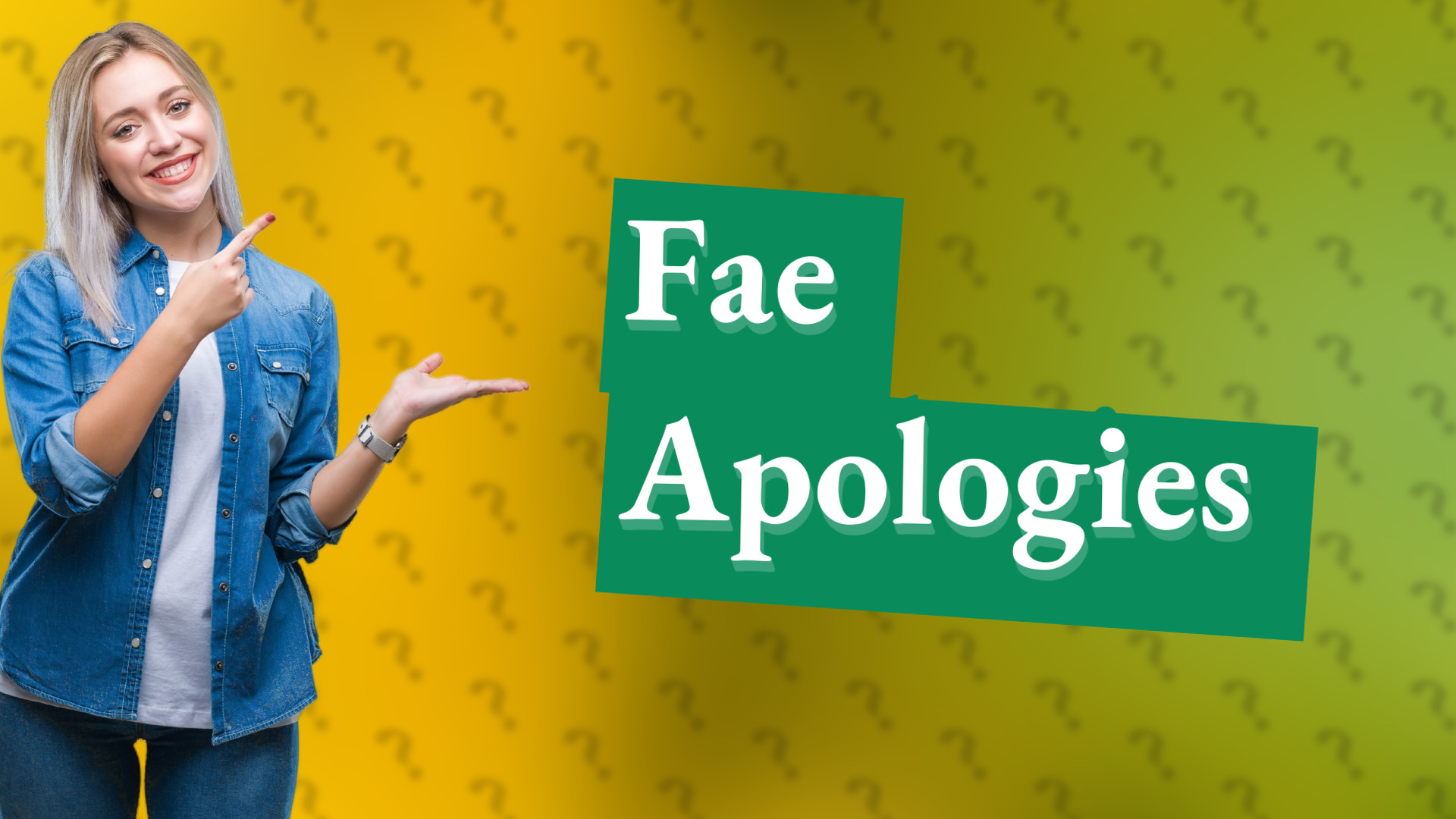 Fae Apologies